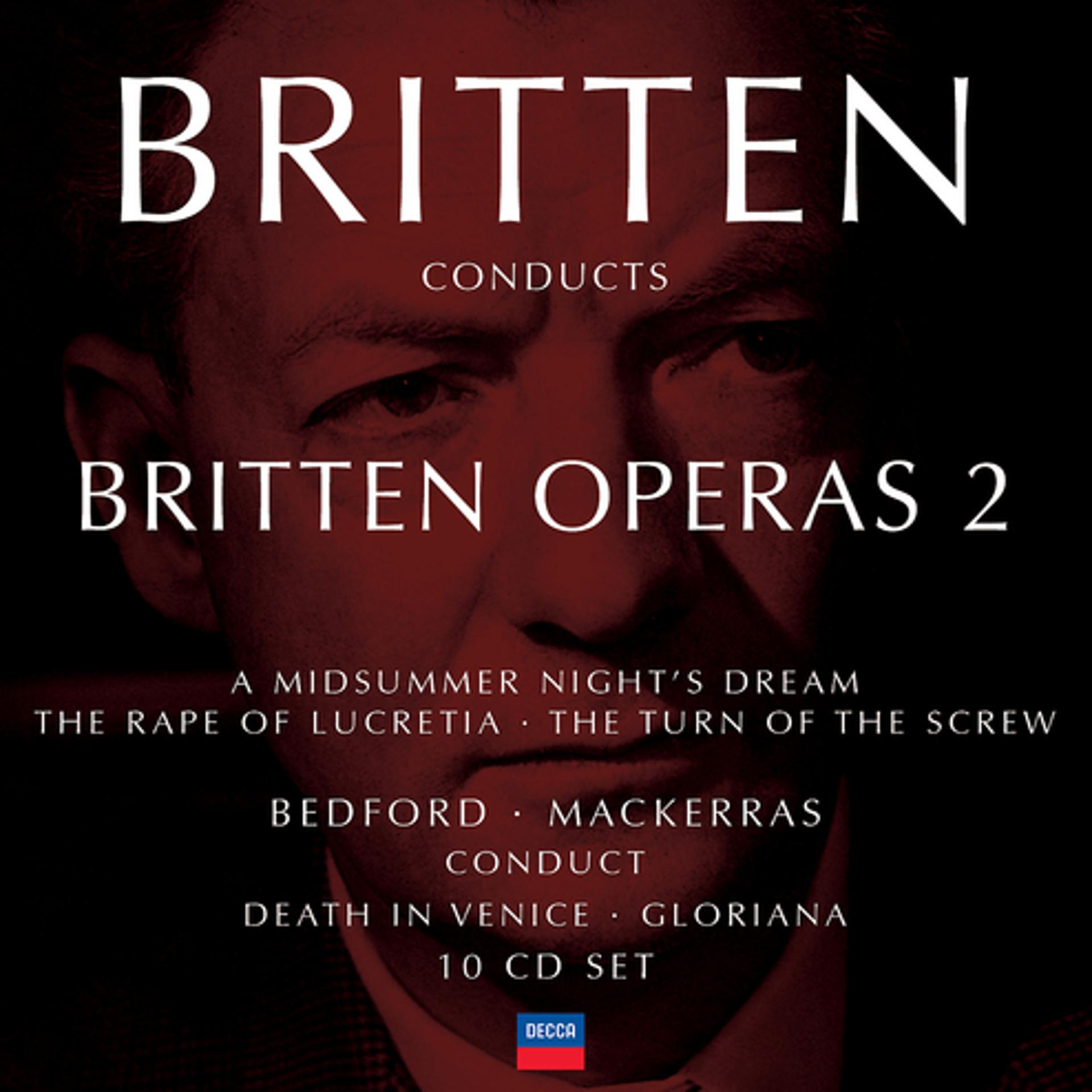 Постер альбома Britten conducts Britten: Opera Vol.2
