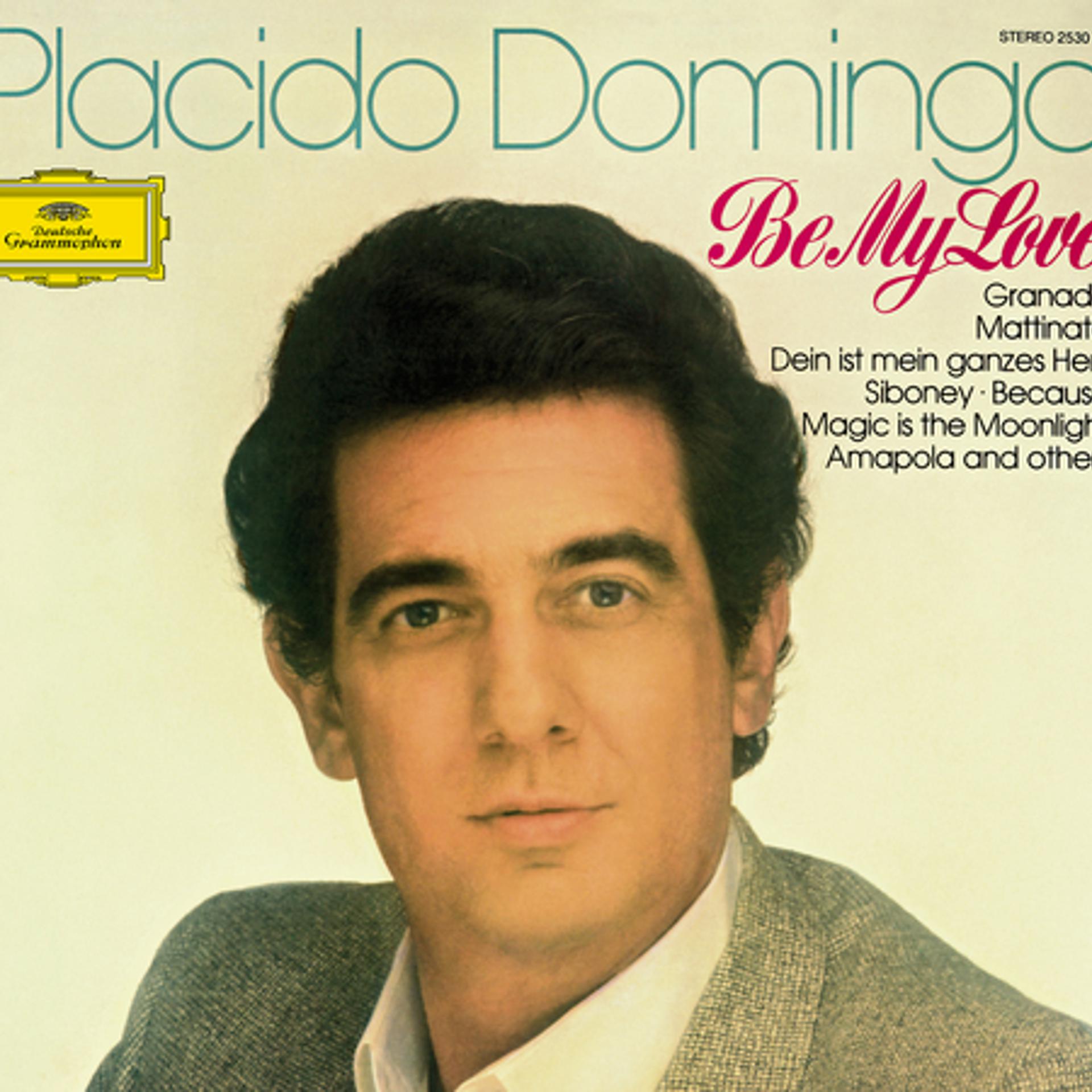 Постер альбома Plácido Domingo - Be My Love