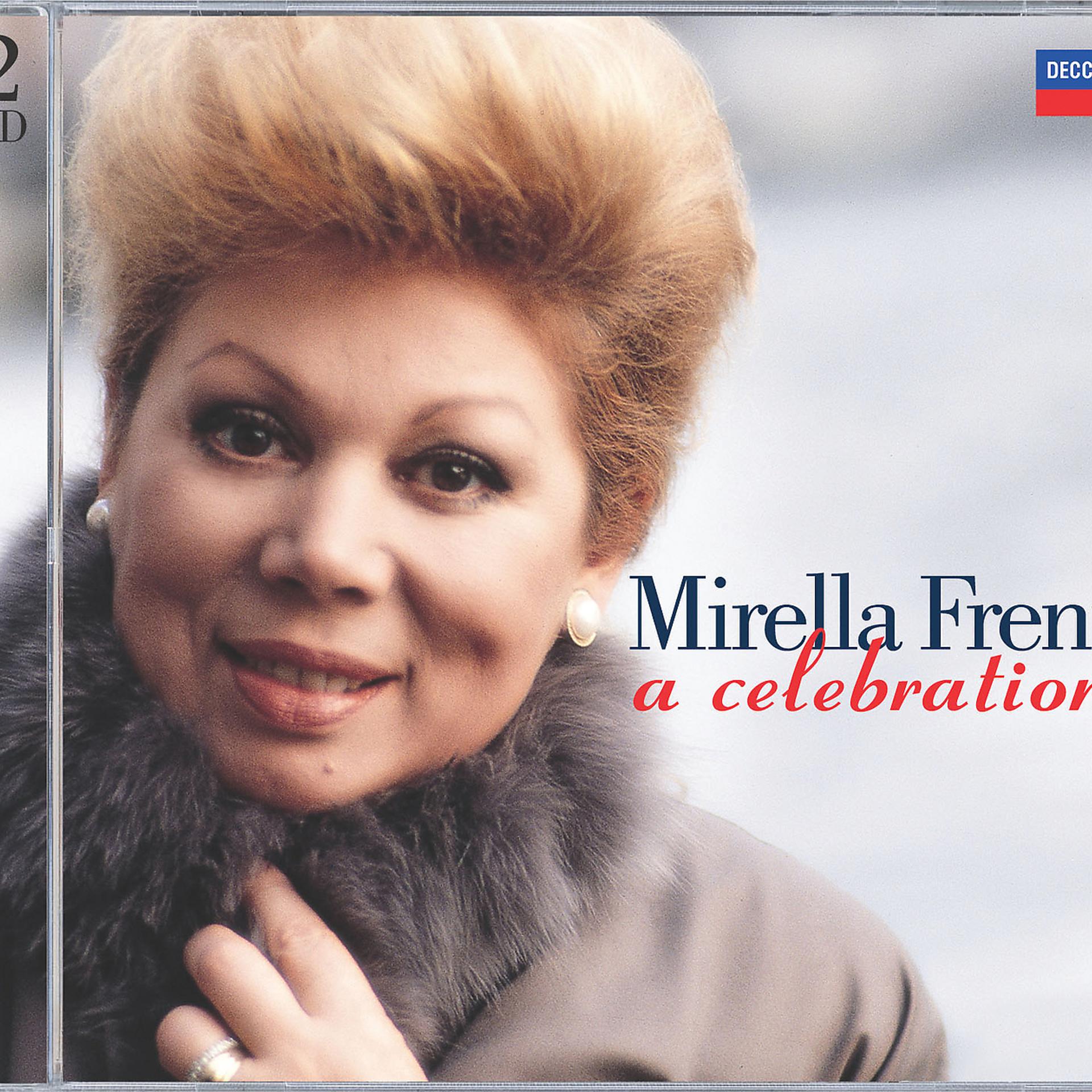 Постер альбома Mirella Freni - A Celebration
