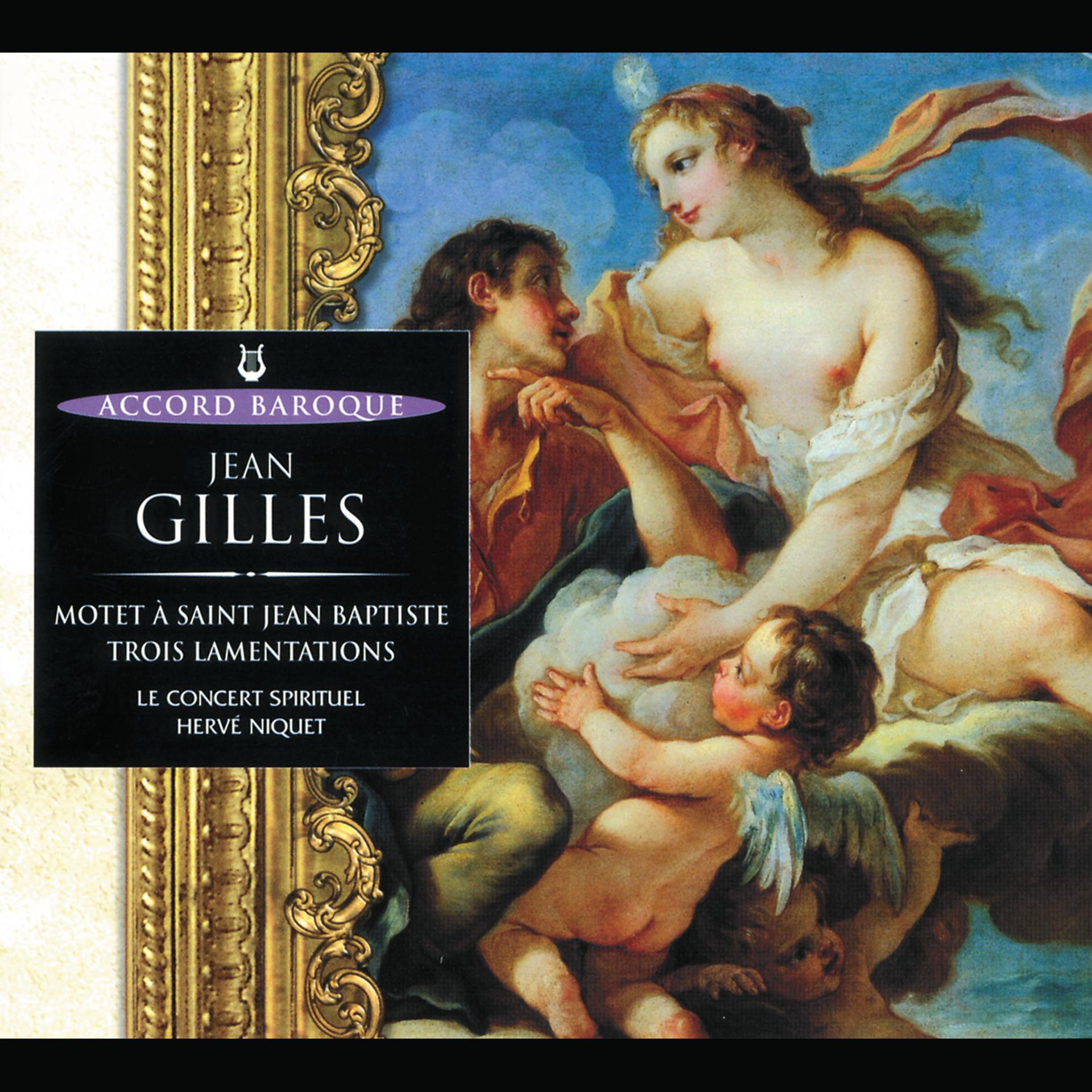 Постер альбома Gilles: Motet à St Jean Baptiste / Trois Lamentations