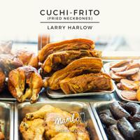 Постер альбома Cuchi-Frito (Fried Neck Bones)