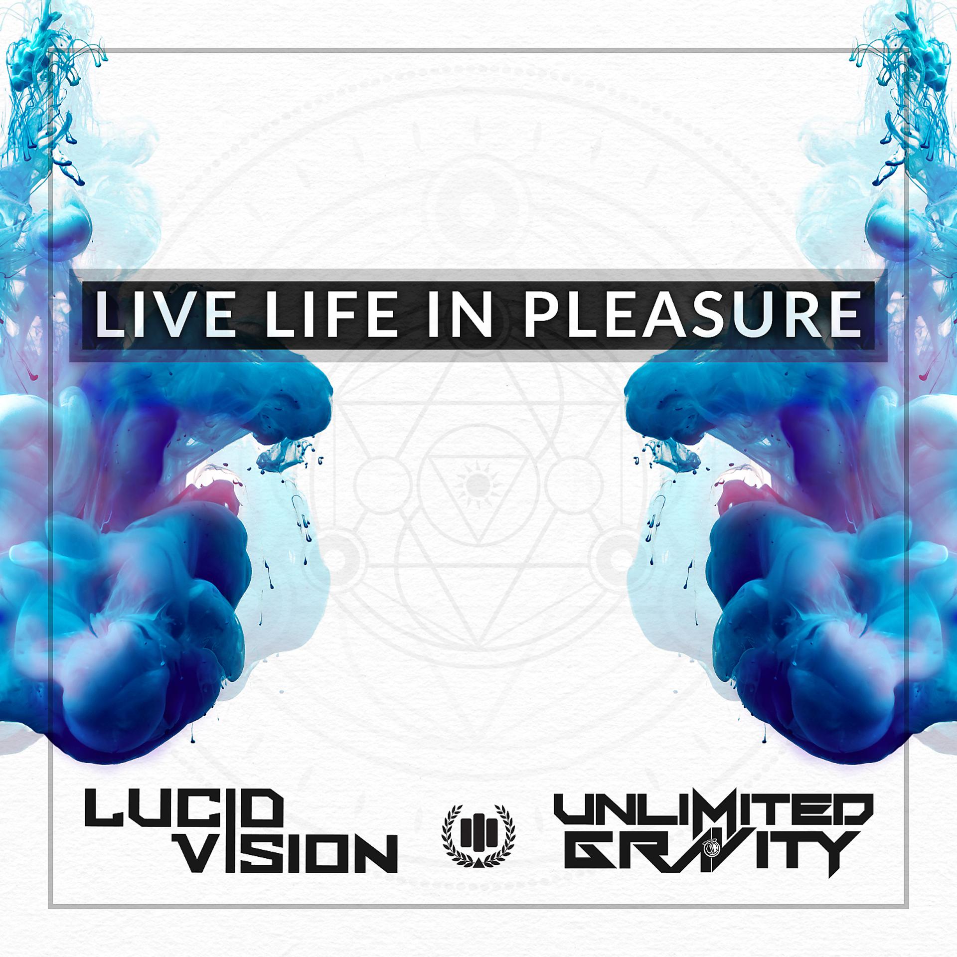 Постер альбома Live Life in Pleasure