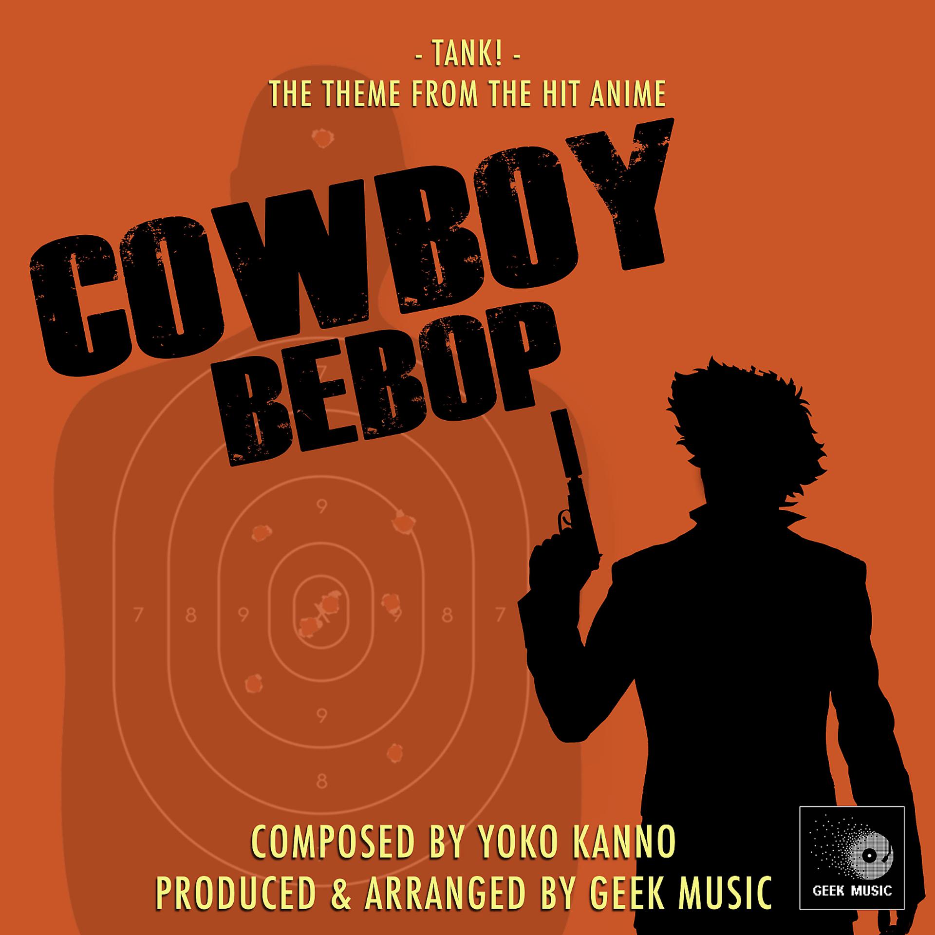 Постер альбома Tank! (From "Cowboy Bebop")