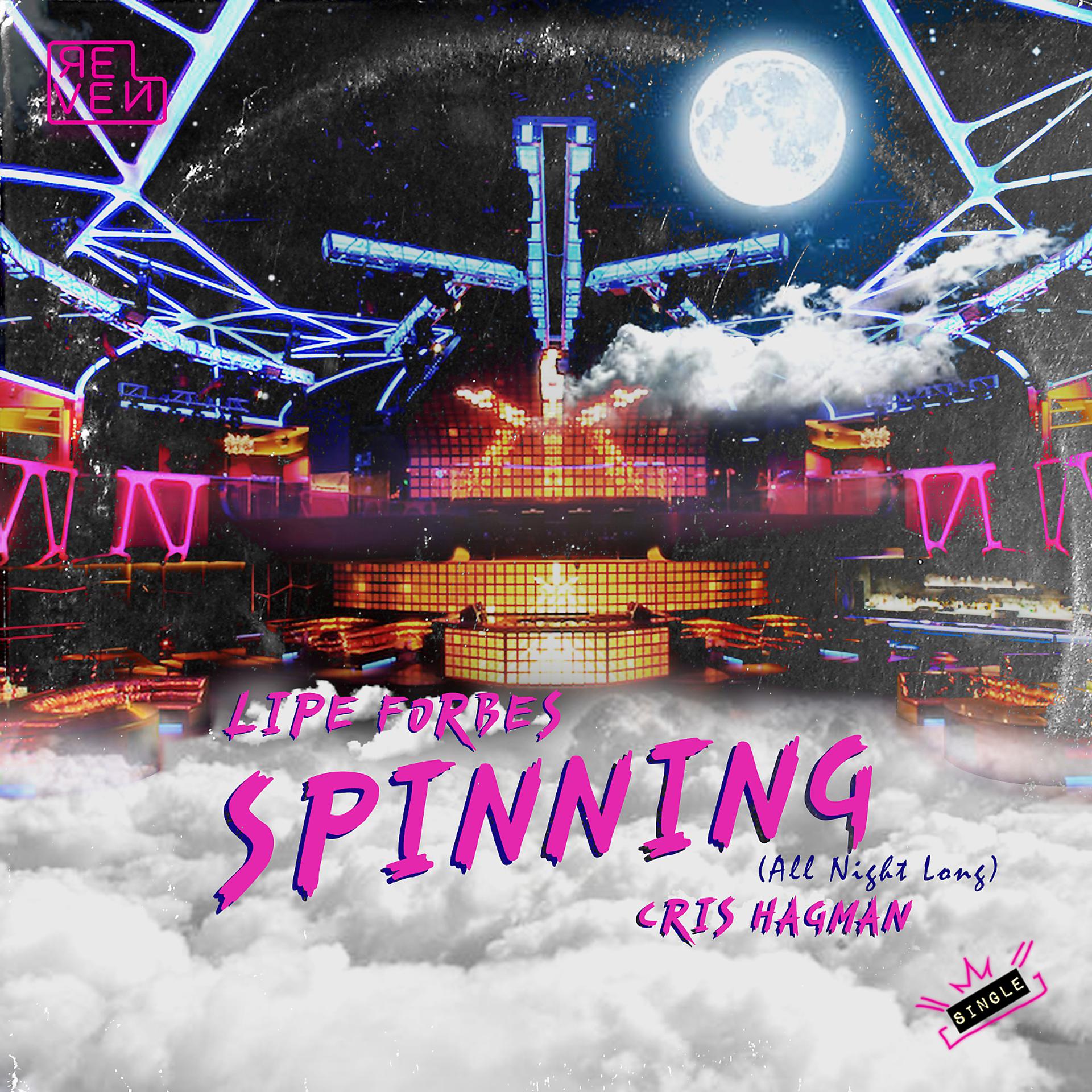 Постер альбома Spinning (All Night Long)