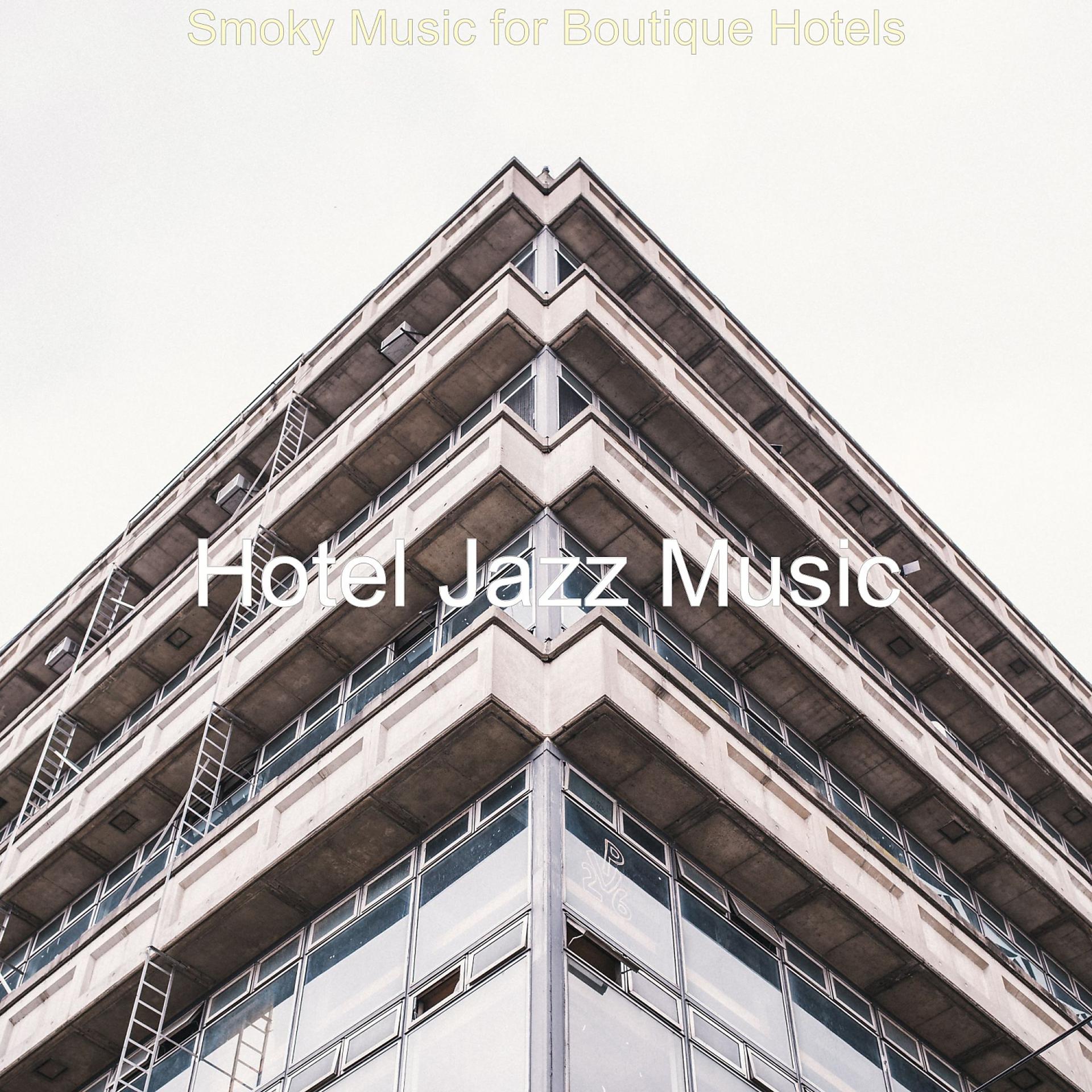 Постер альбома Smoky Music for Boutique Hotels