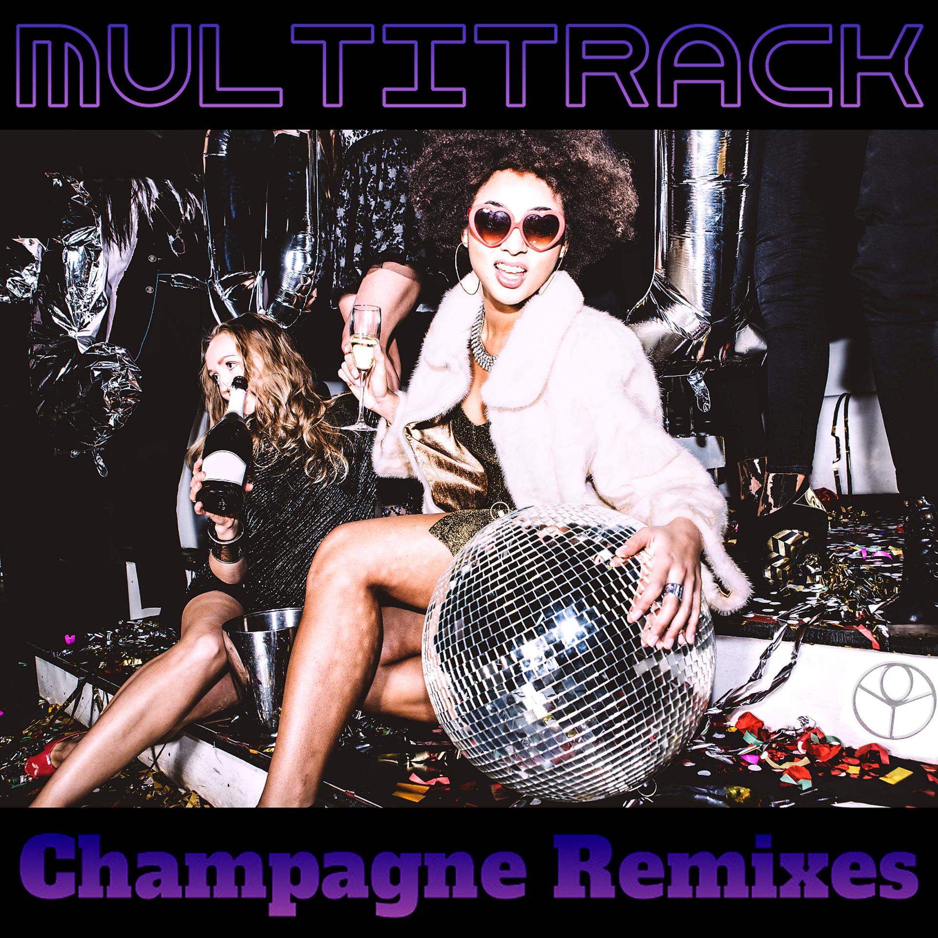 Постер альбома Champagne Remixes