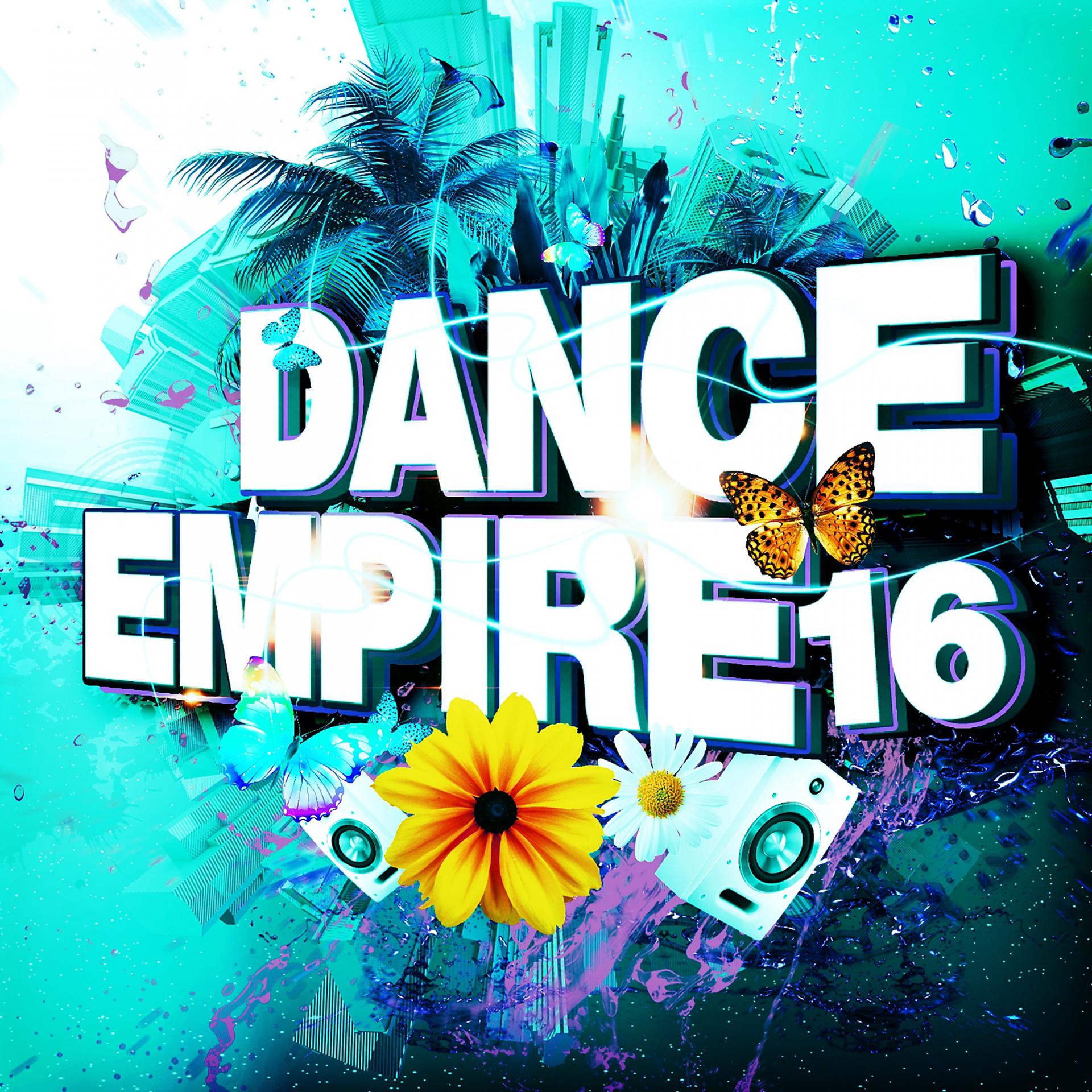 Постер альбома Dance Empire, Vol. 16