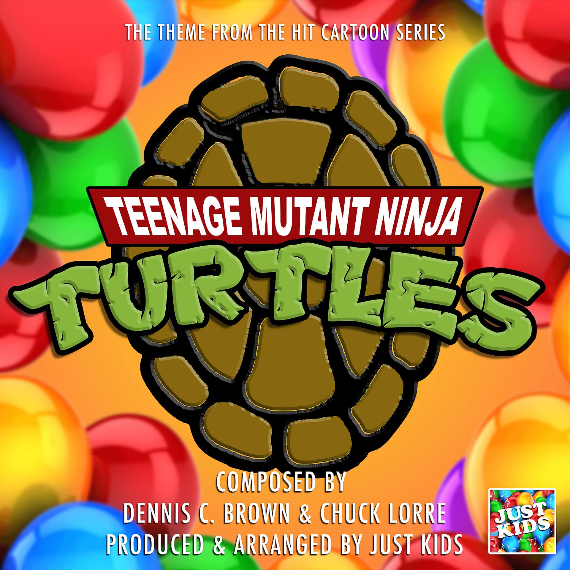 Постер альбома Teenage Mutant Ninja Turtles Theme (From "Teenage Mutant Ninja Turtles")