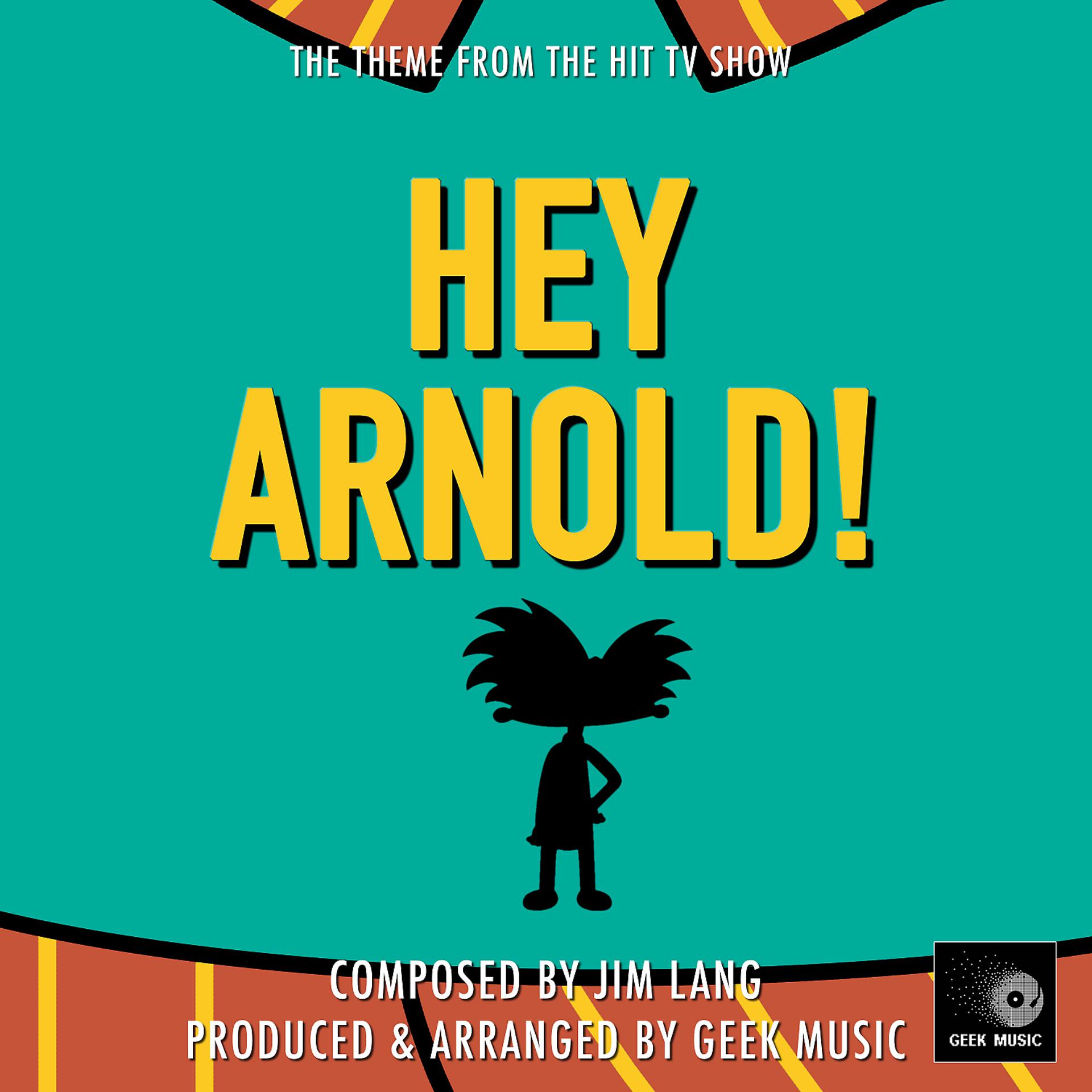 Постер альбома Hey Arnold Main Theme (From "Hey Arnold")