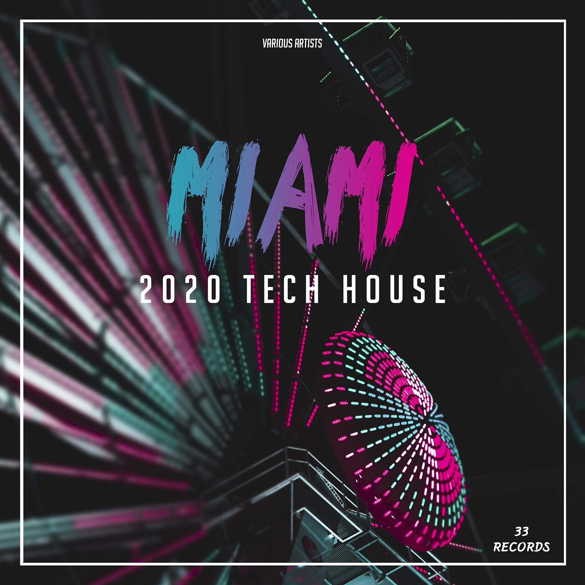 Постер альбома Miami 2020 Tech House