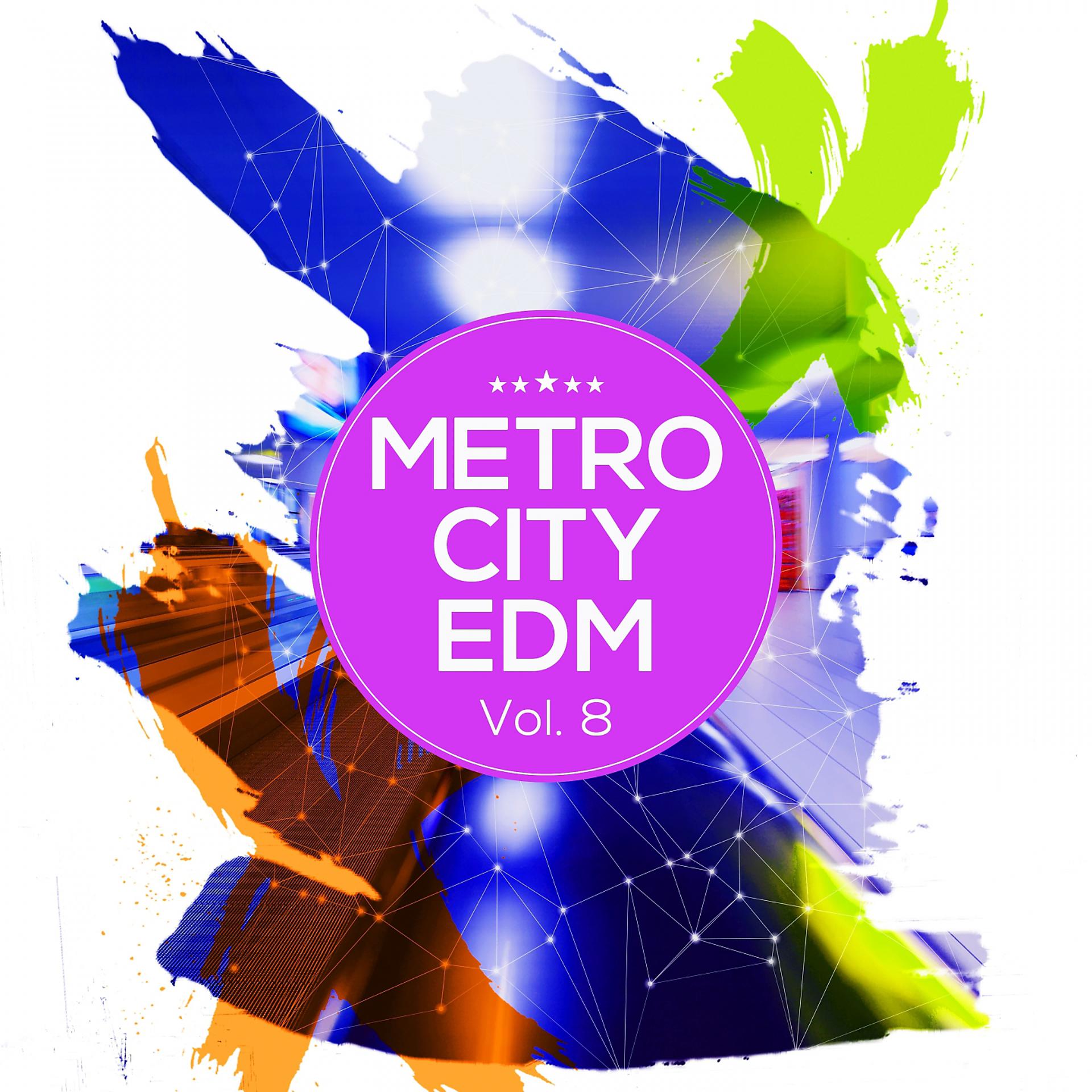 Постер альбома Metro City EDM, Vol. 8