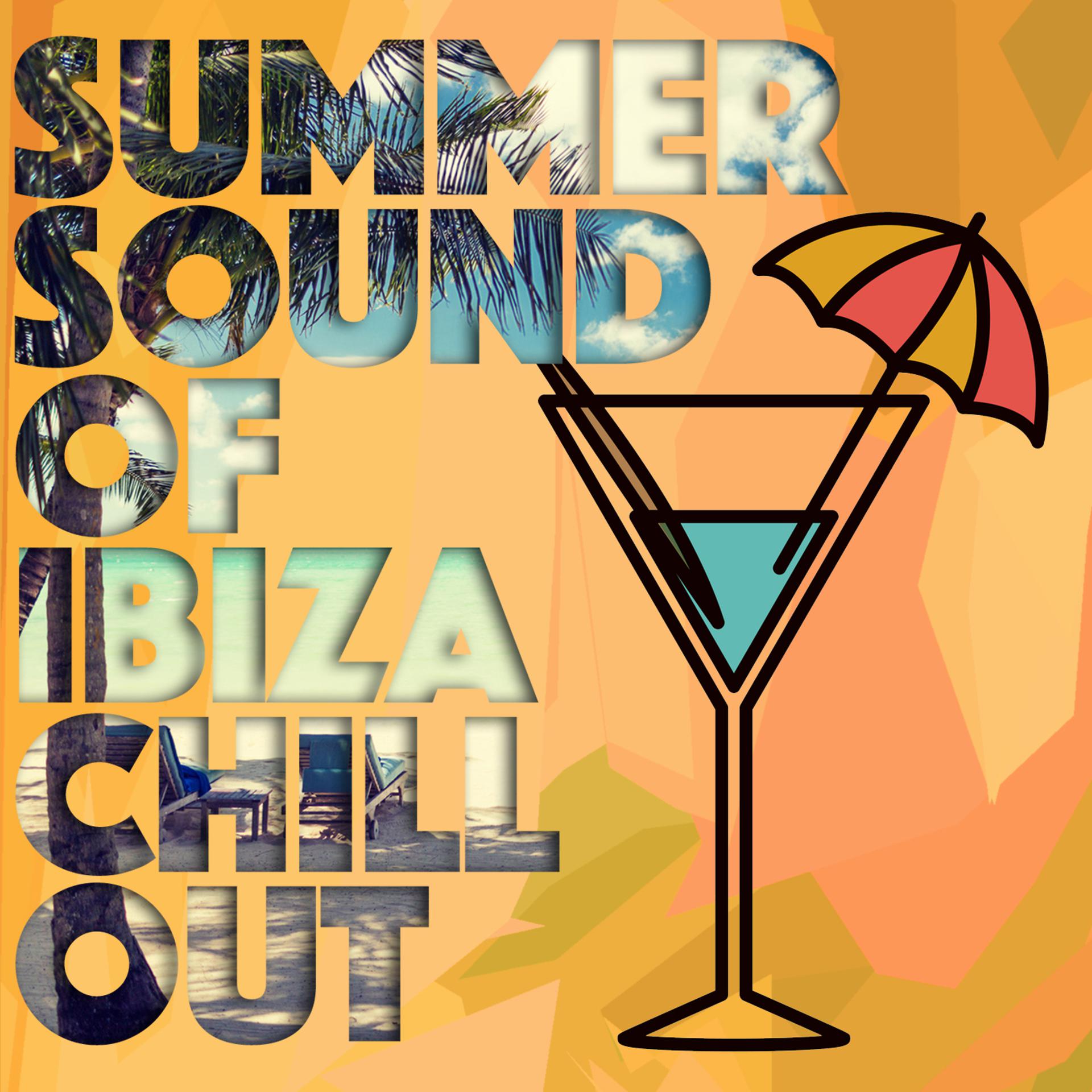 Постер альбома Summer Sound of Ibiza Chill Out