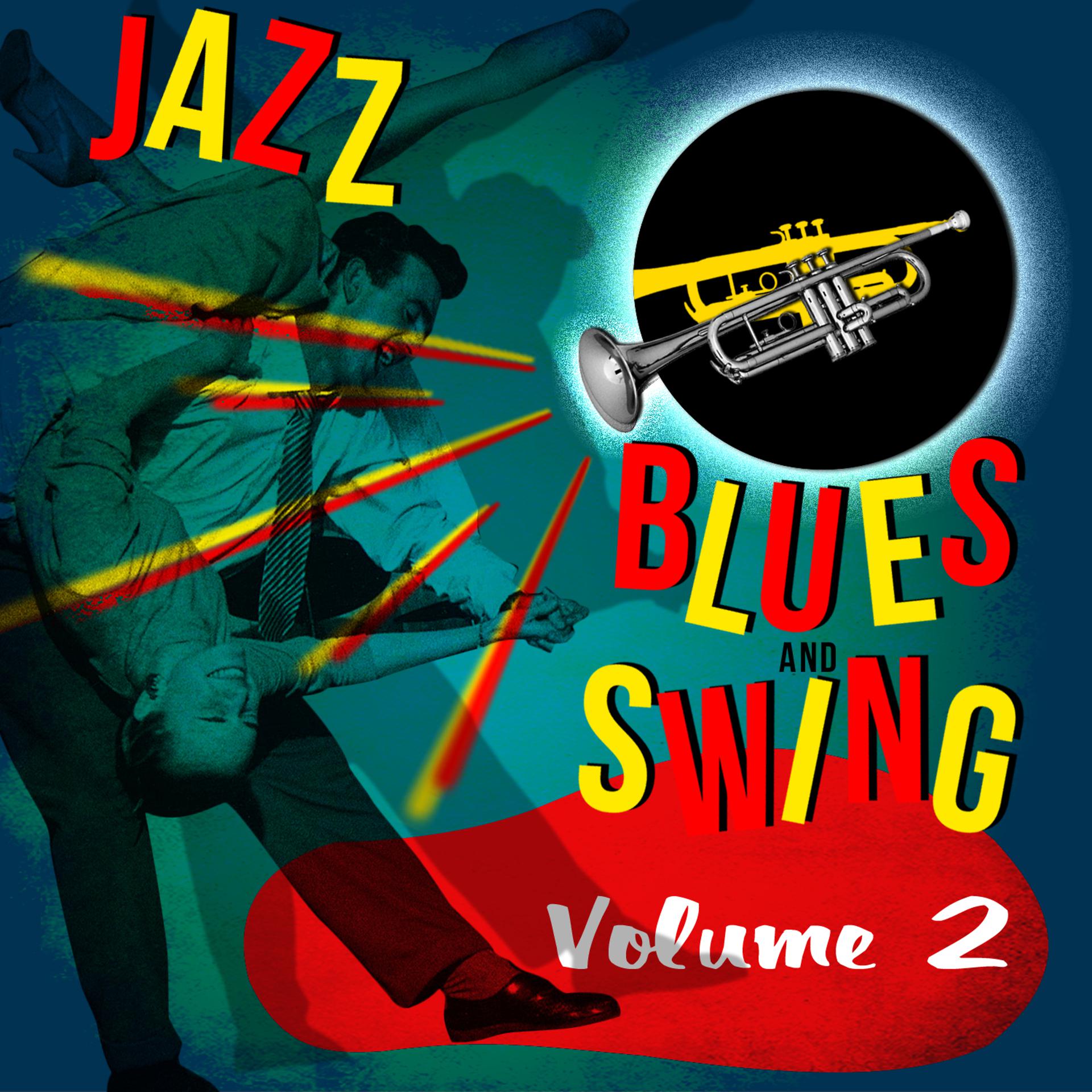Постер альбома Jazz, Blues, And Swing! Volume 2