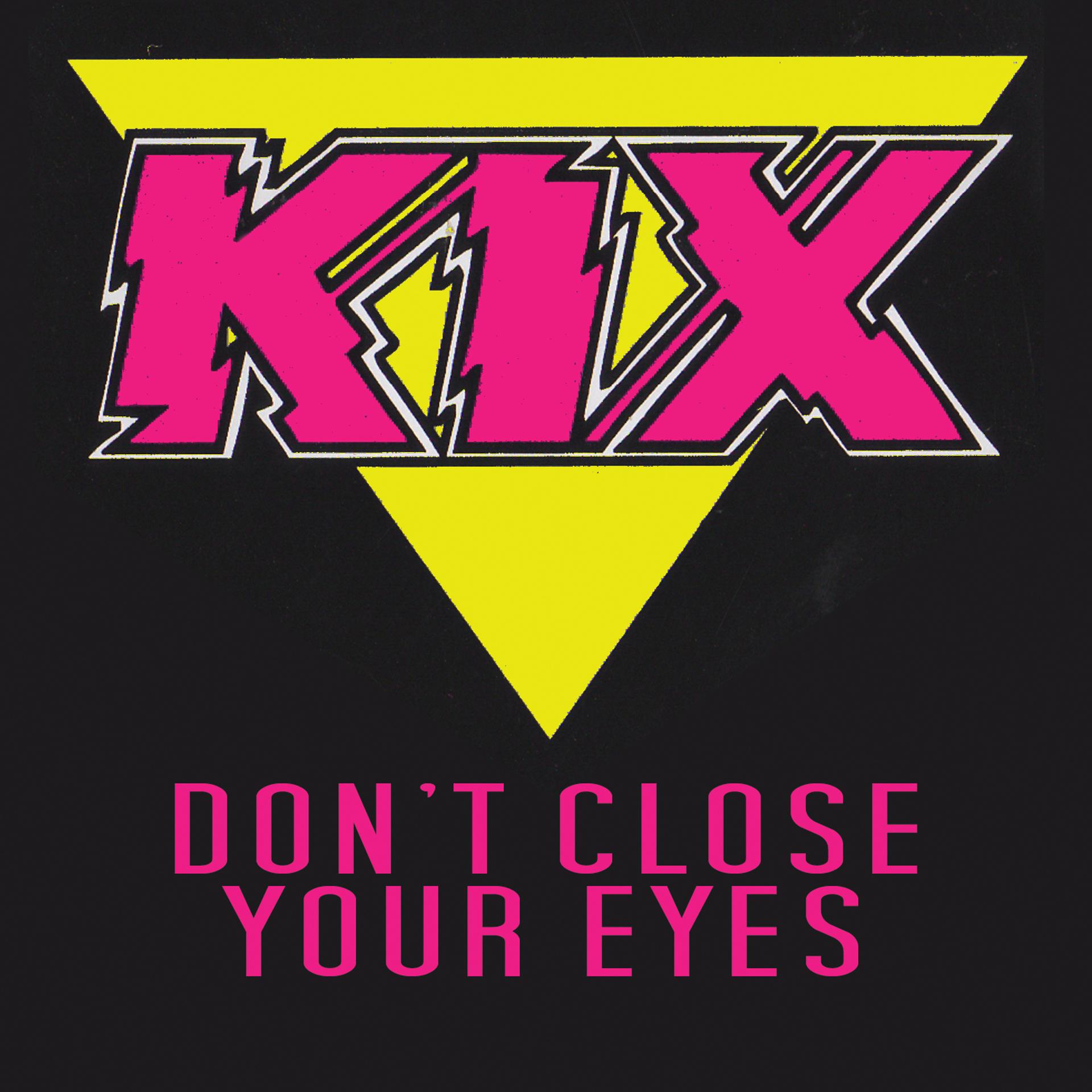Постер альбома Don't Close Your Eyes