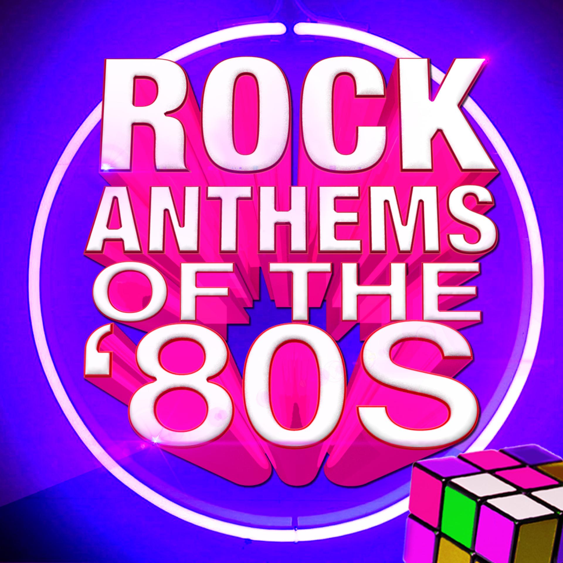 Постер альбома Rock Anthems of The '80s