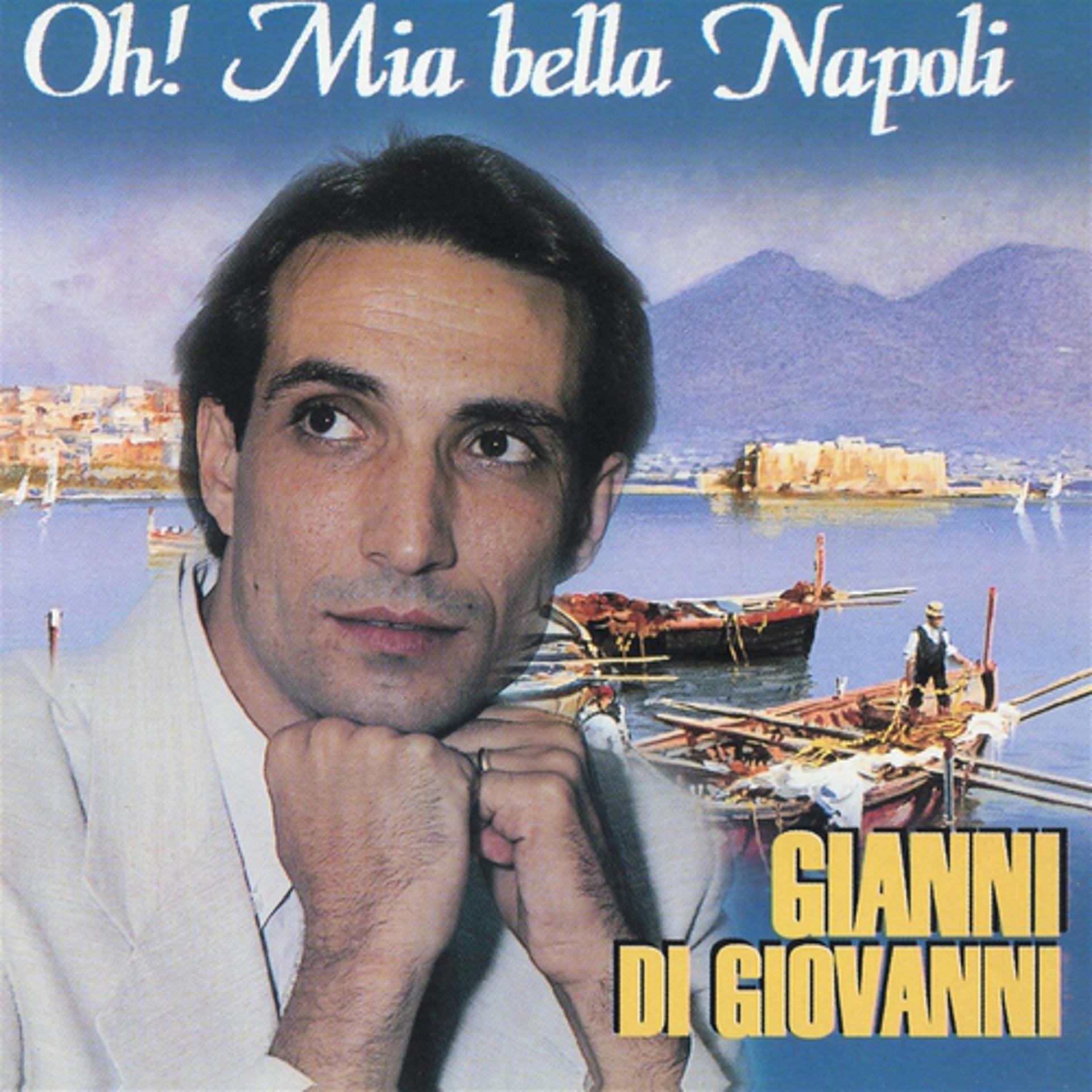 Постер альбома Oh! mia bella Napoli