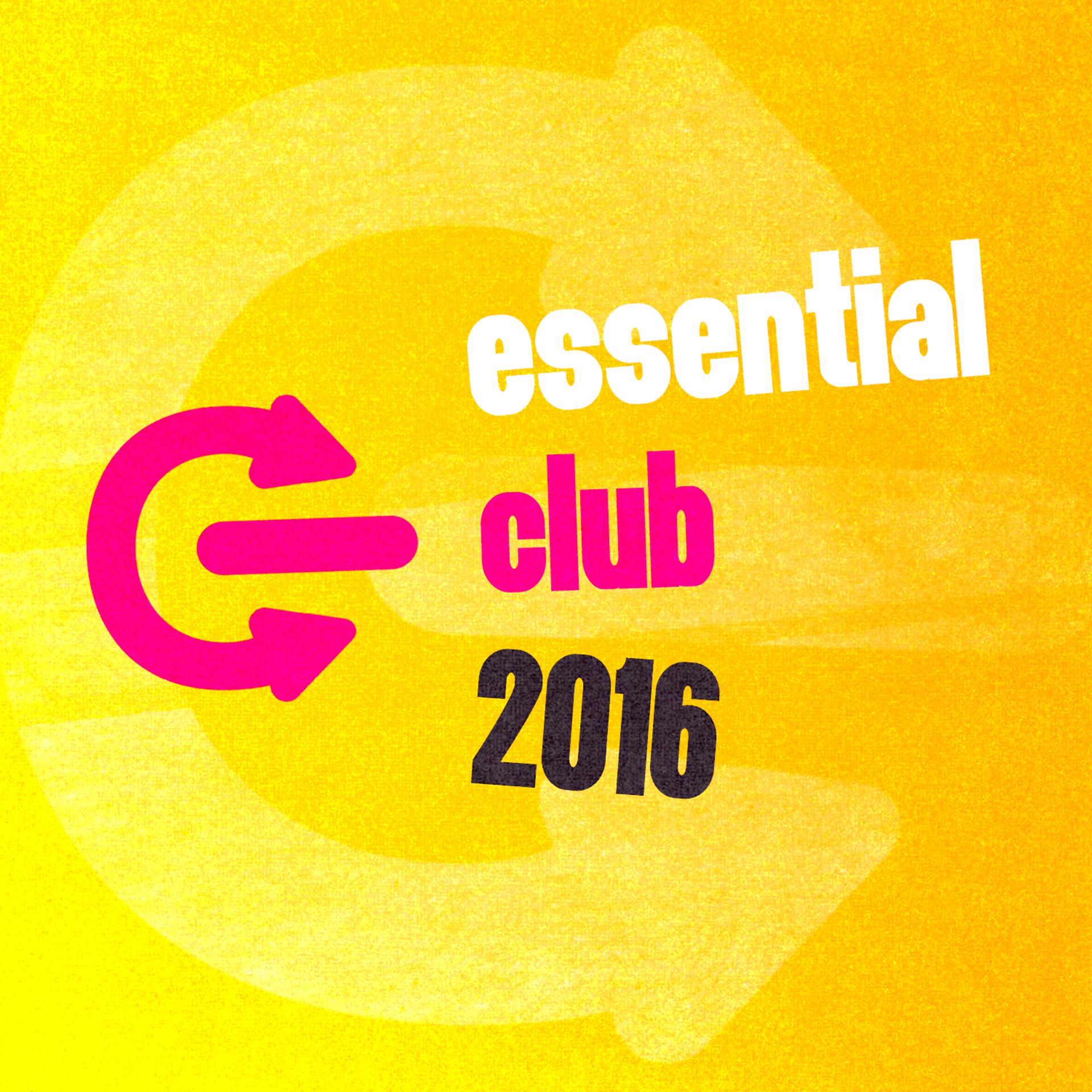 Постер альбома Essential Club: 2016