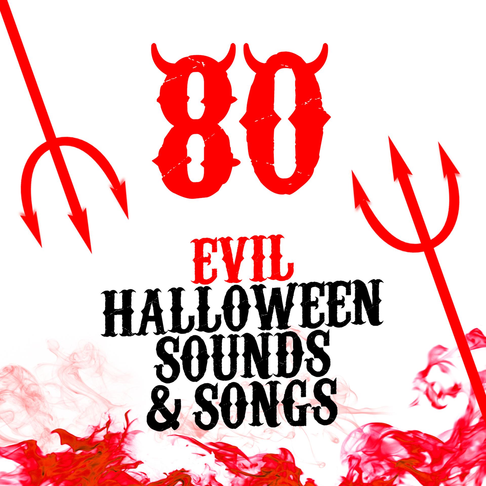 Постер альбома 80 Evil Halloween Sounds & Songs