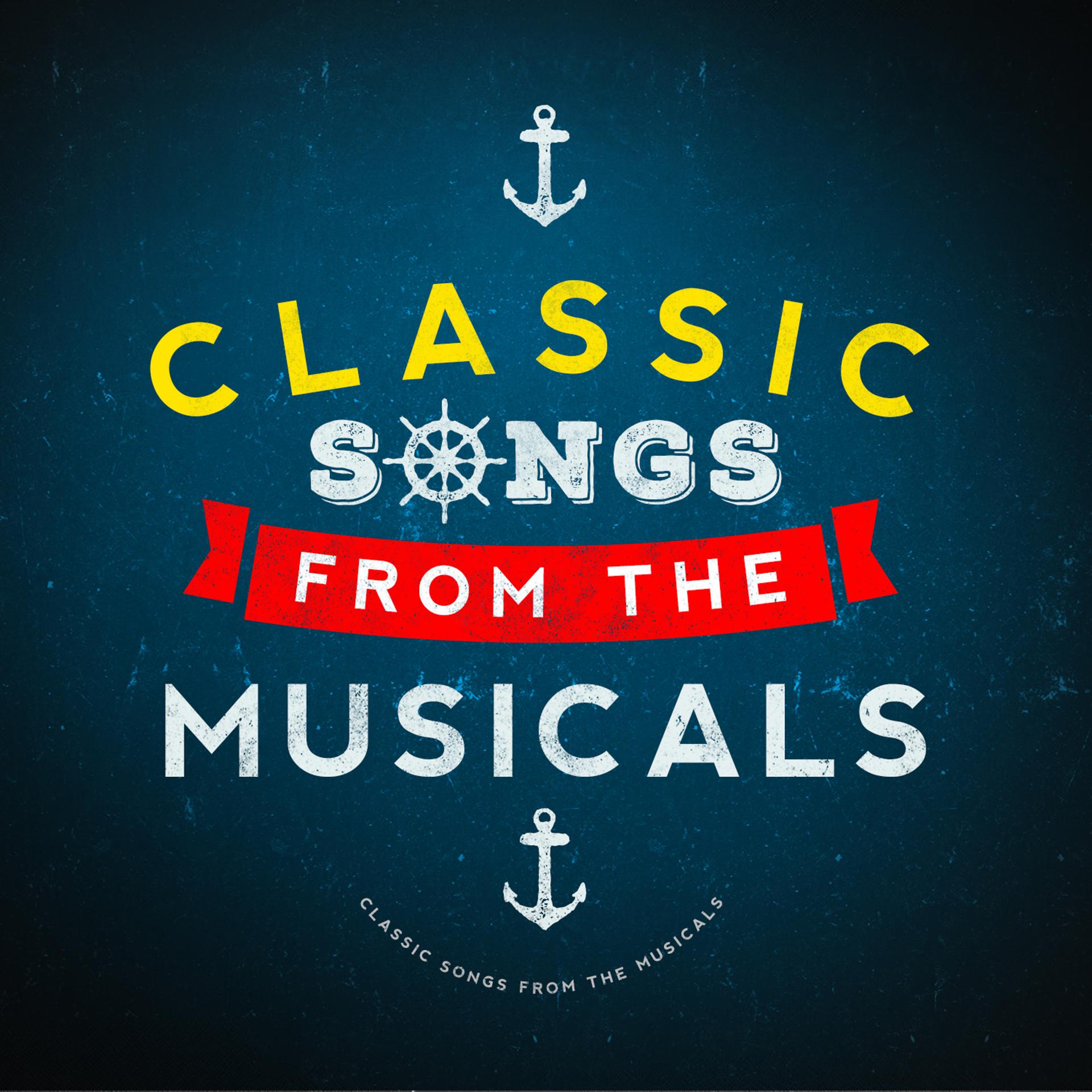 Постер альбома Classic Songs from the Musicals