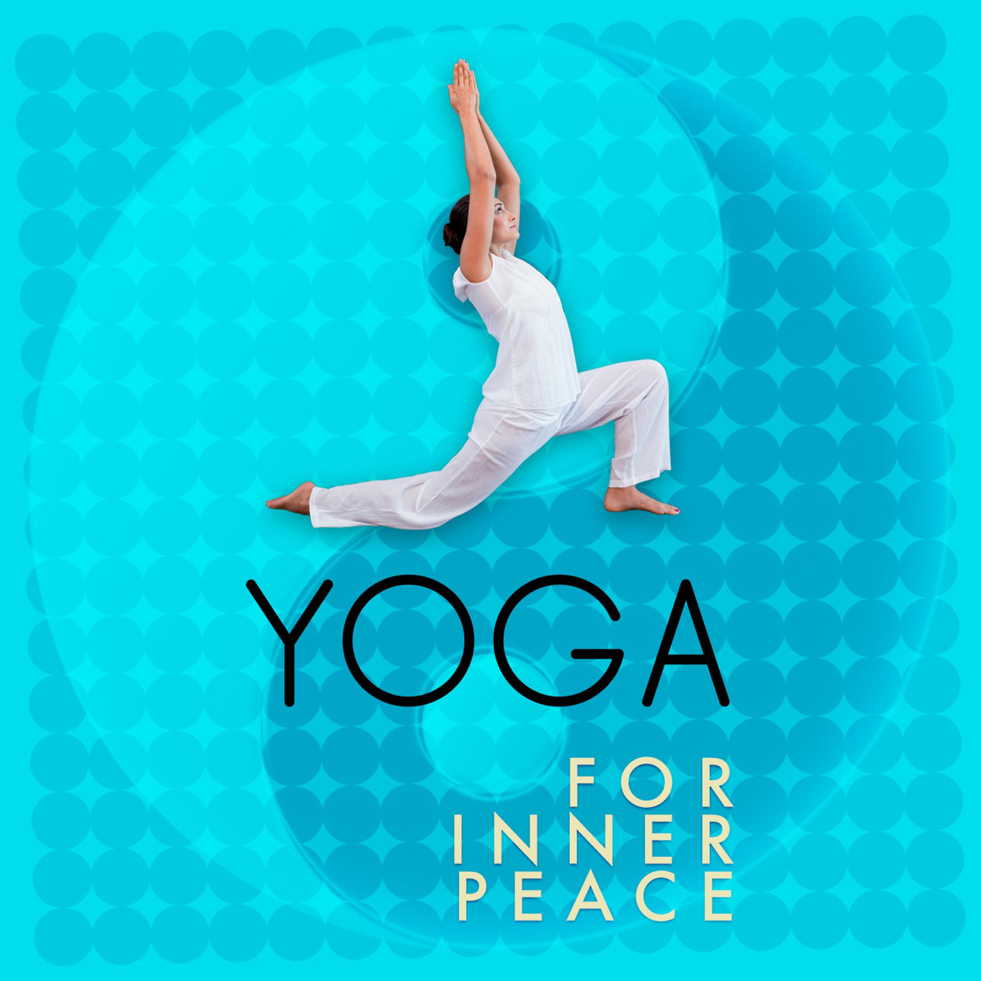 Постер альбома Yoga for Inner Peace