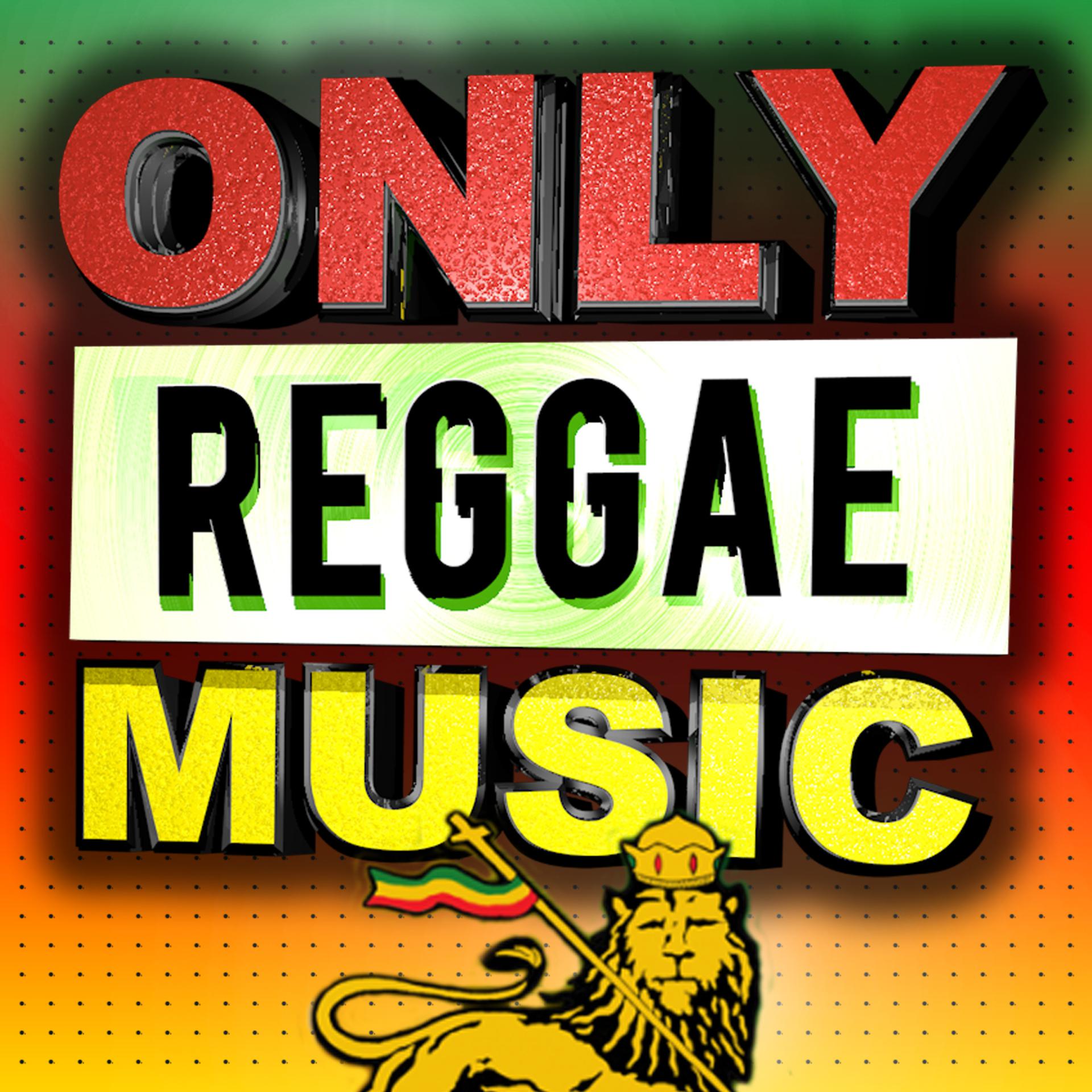 Постер альбома Only Reggae Music