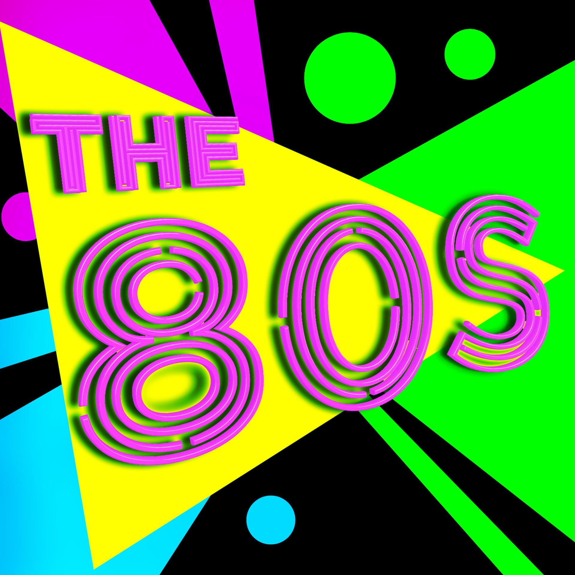 Постер альбома The '80s