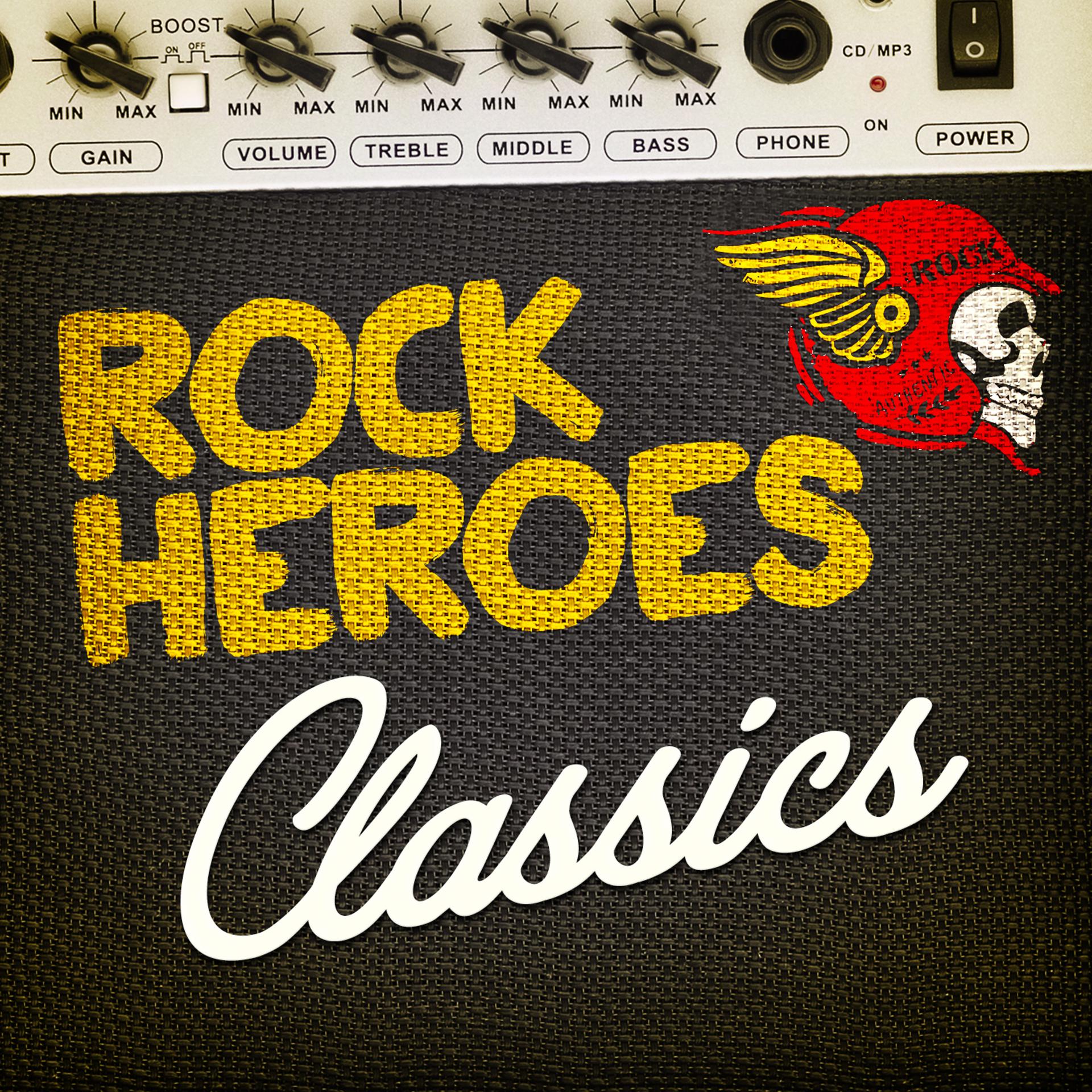 Постер альбома Rock Heroes Classics