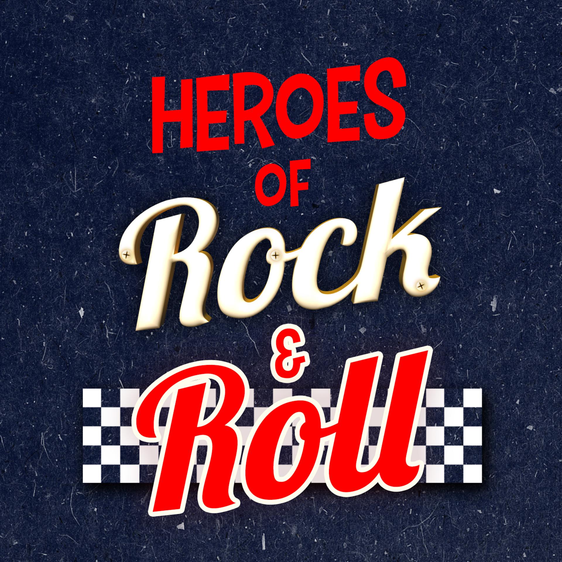 Постер альбома Heroes of Rock & Roll