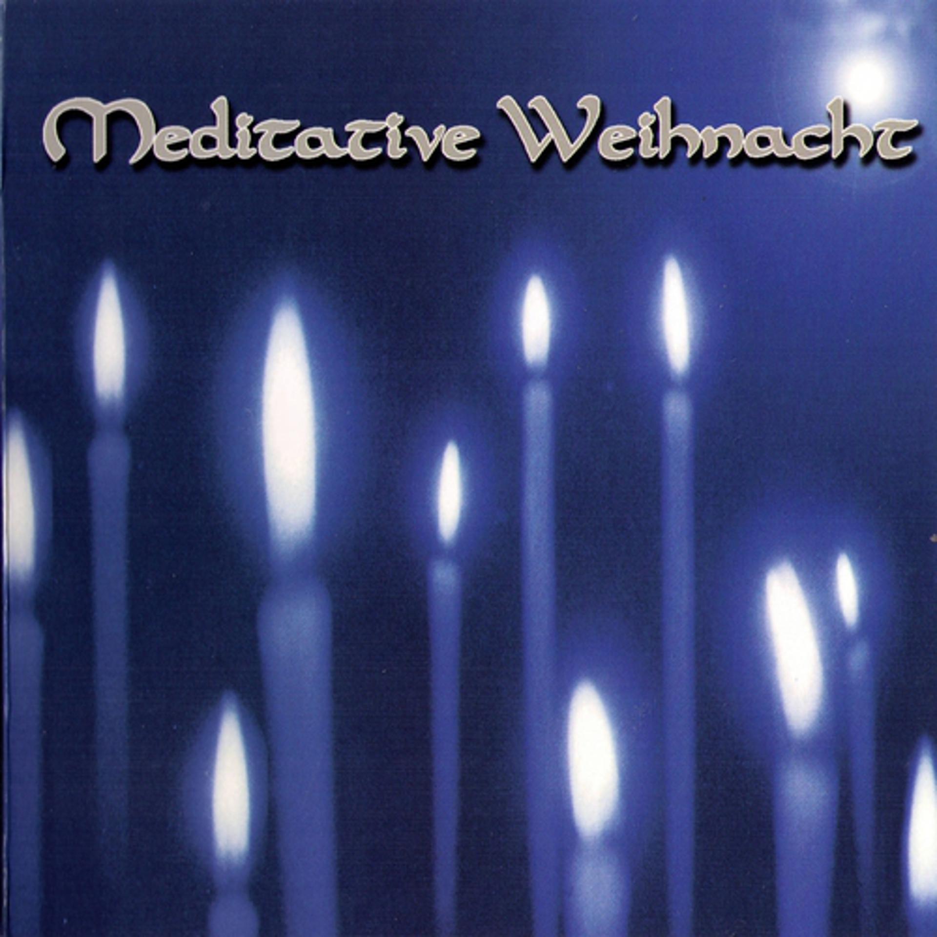 Постер альбома Meditative Weihnacht