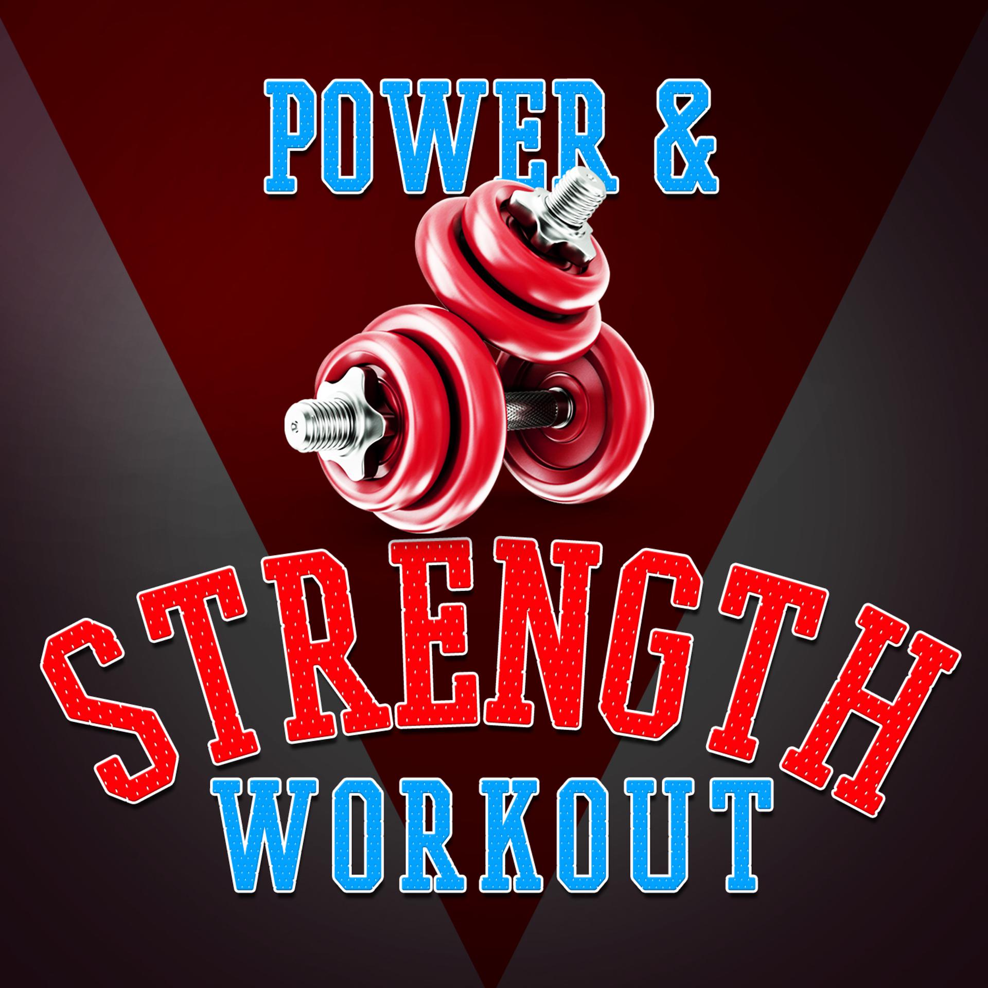 Постер альбома Power & Strength Workout