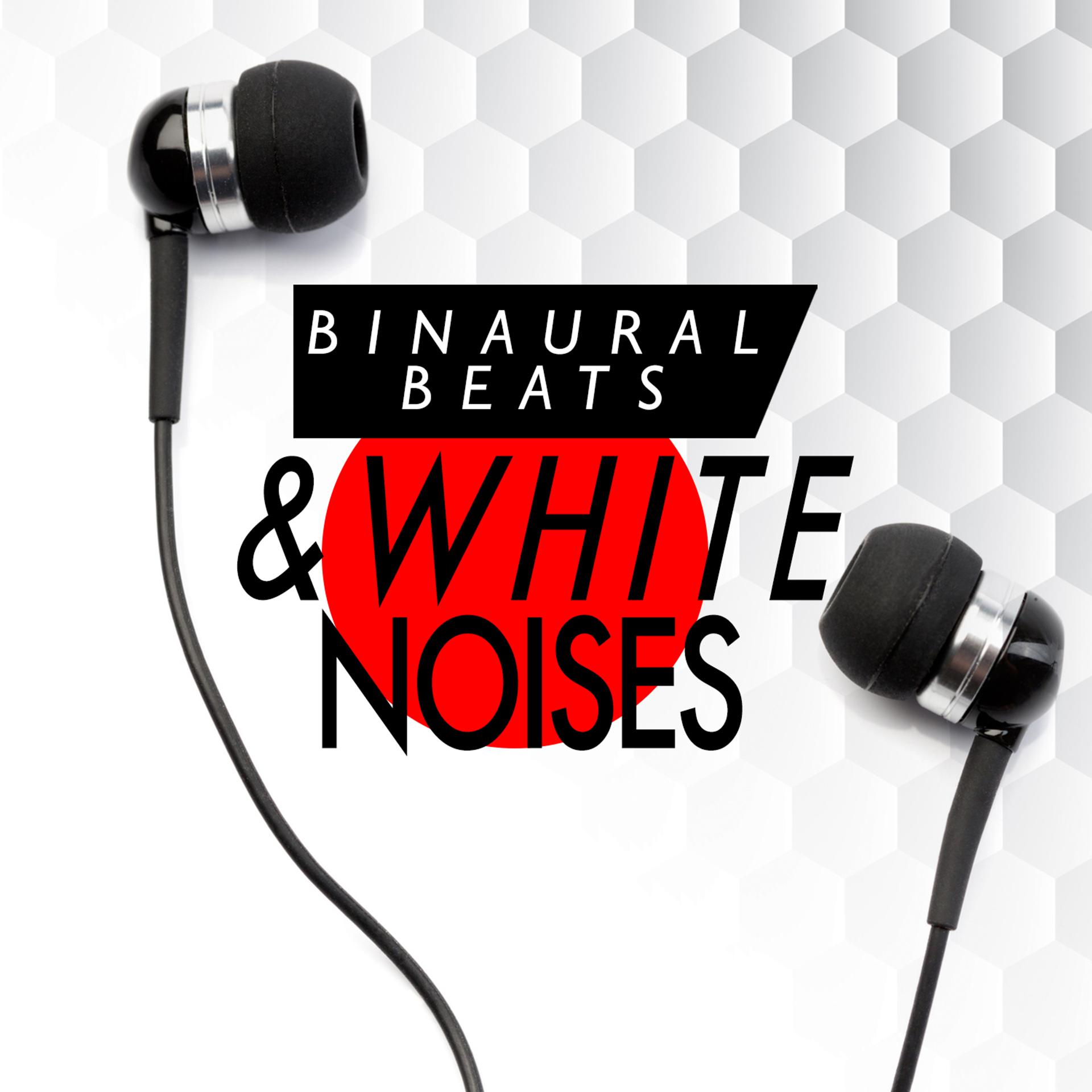Постер альбома Binaural Beats & White Noises