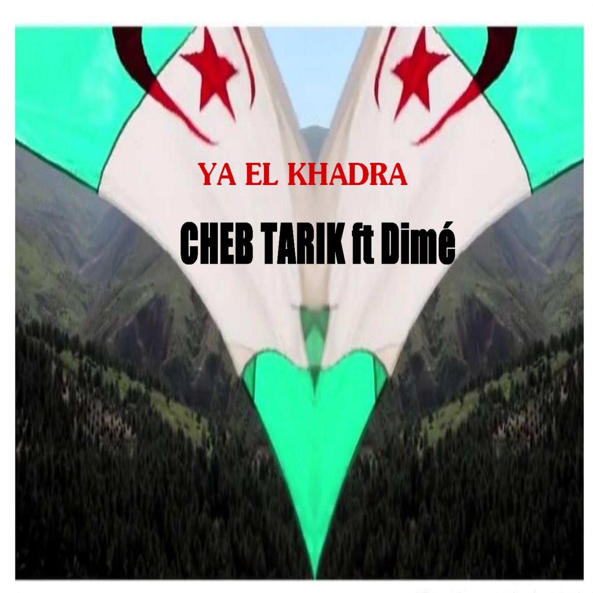 Постер альбома Yal Khadra - Single