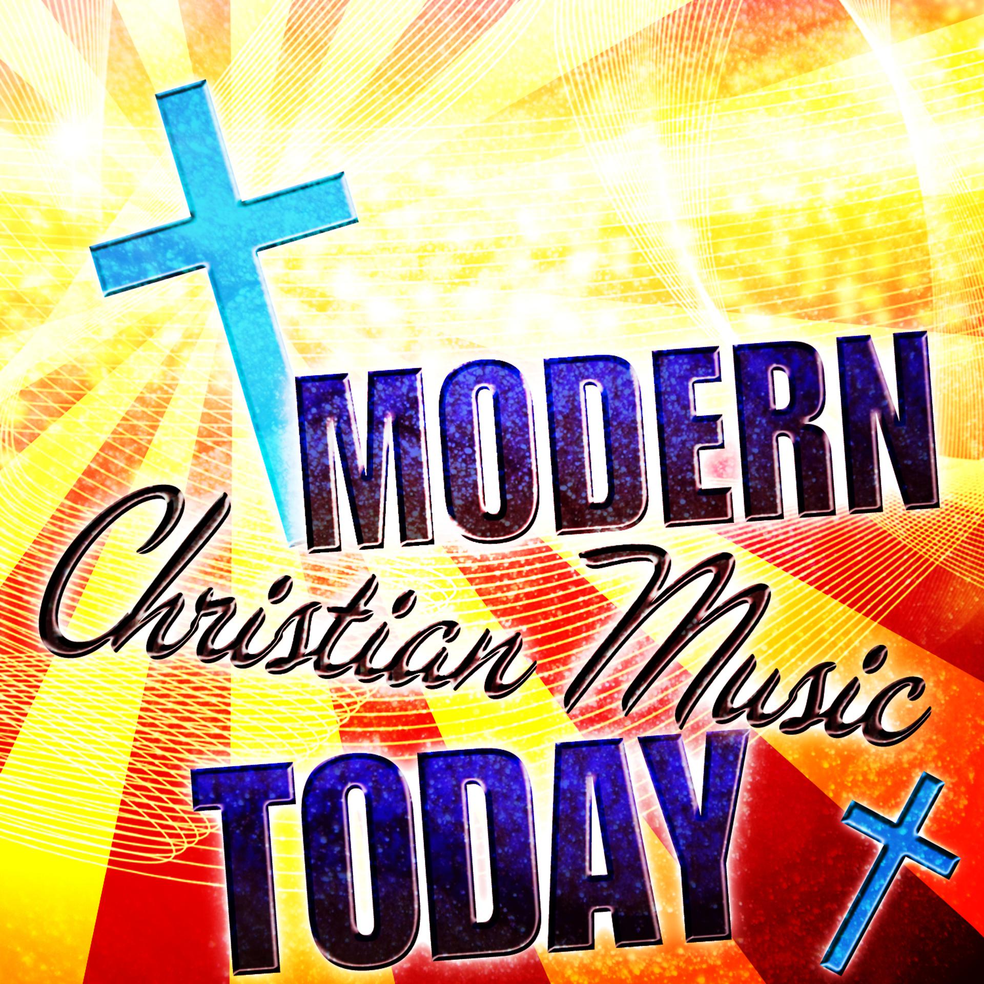 Постер альбома Modern Christian Music Today