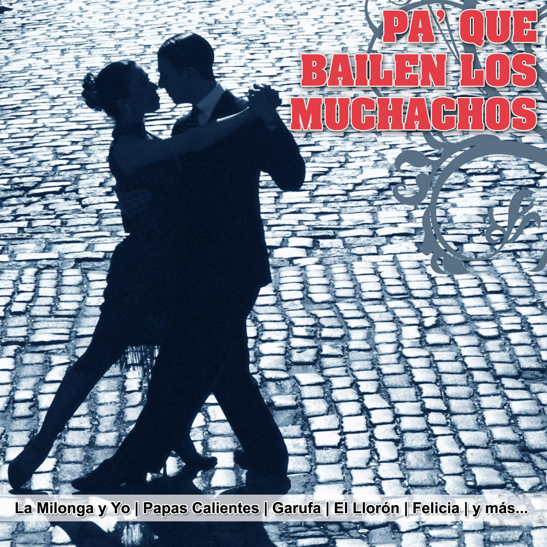 Постер альбома Pa' Que Bailen los Muchachos