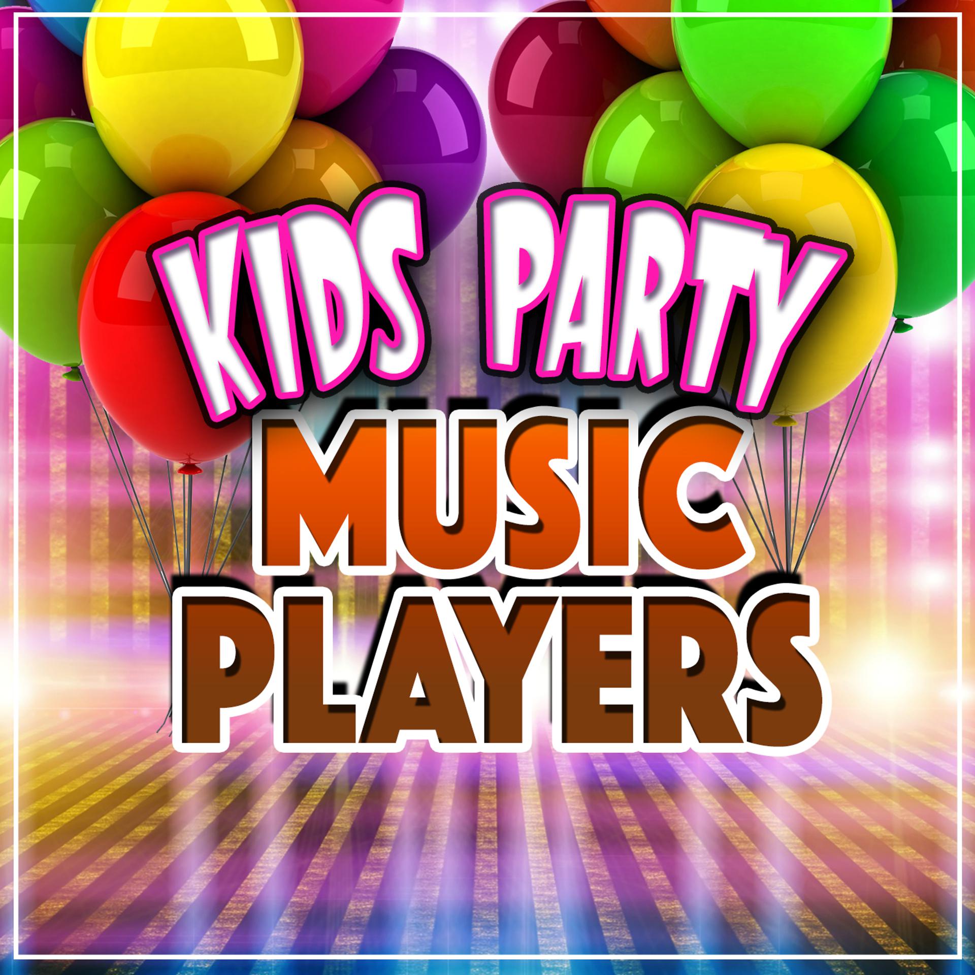 Постер альбома Kids Party Music Players