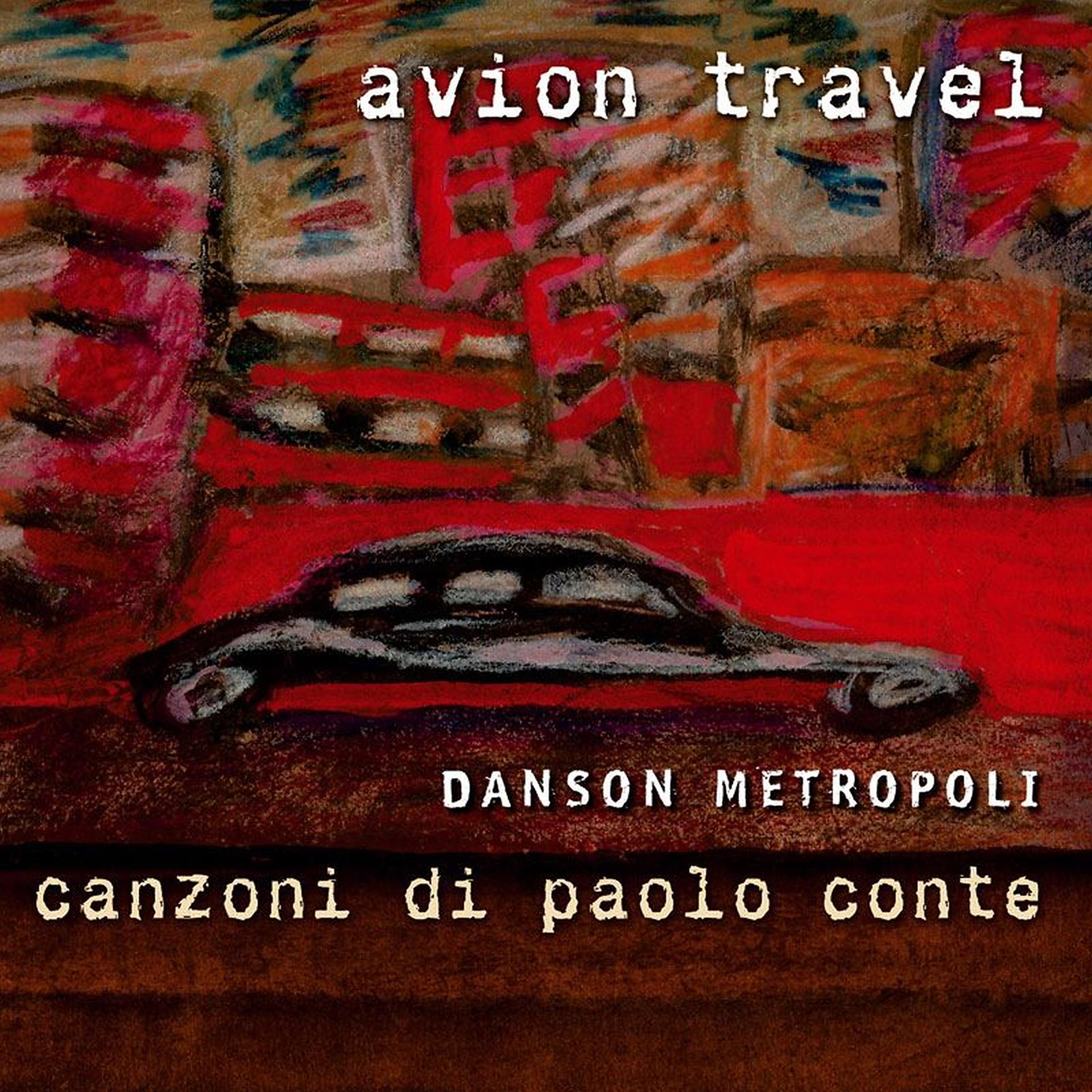 Постер альбома Danson metropoli - Canzoni di Paolo Conte