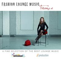 Постер альбома Fashion Lounge Firenze