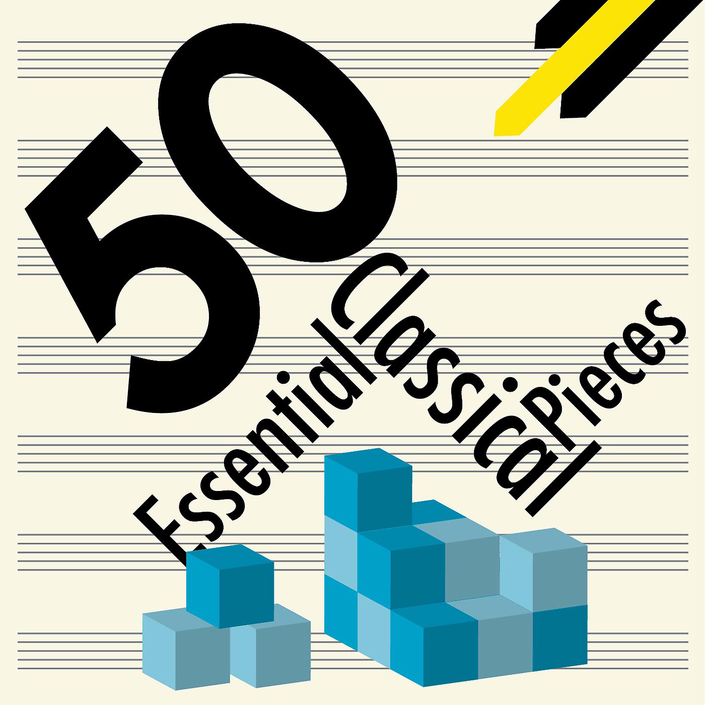 Постер альбома 50 Essential Classical Pieces