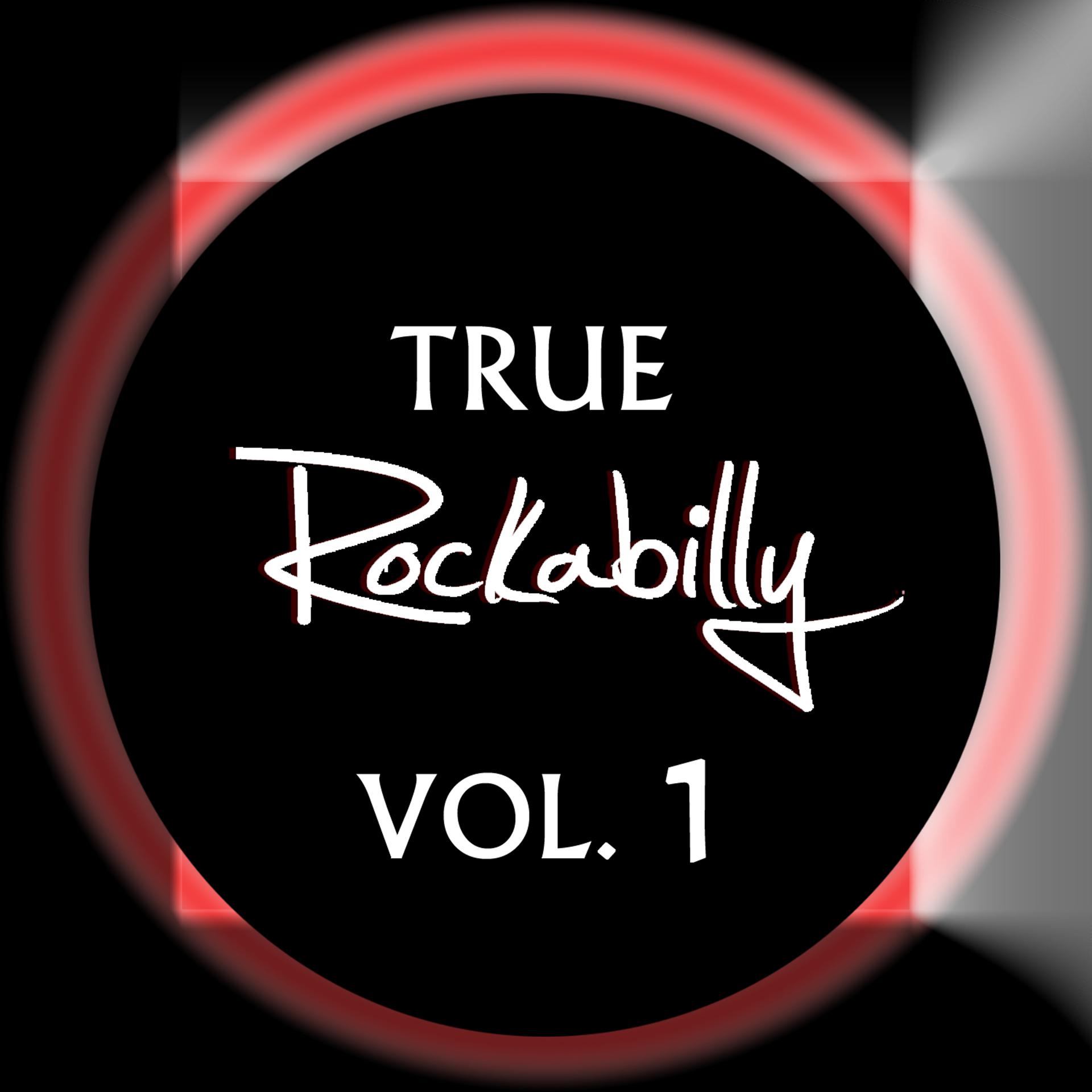 Постер альбома True Rockabilly, Vol. 1
