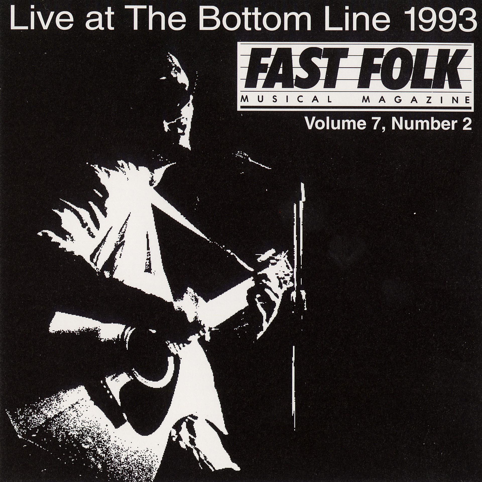Постер альбома Fast Folk Musical Magazine (Vol. 7, No. 2) Live at the Bottom Line 1993