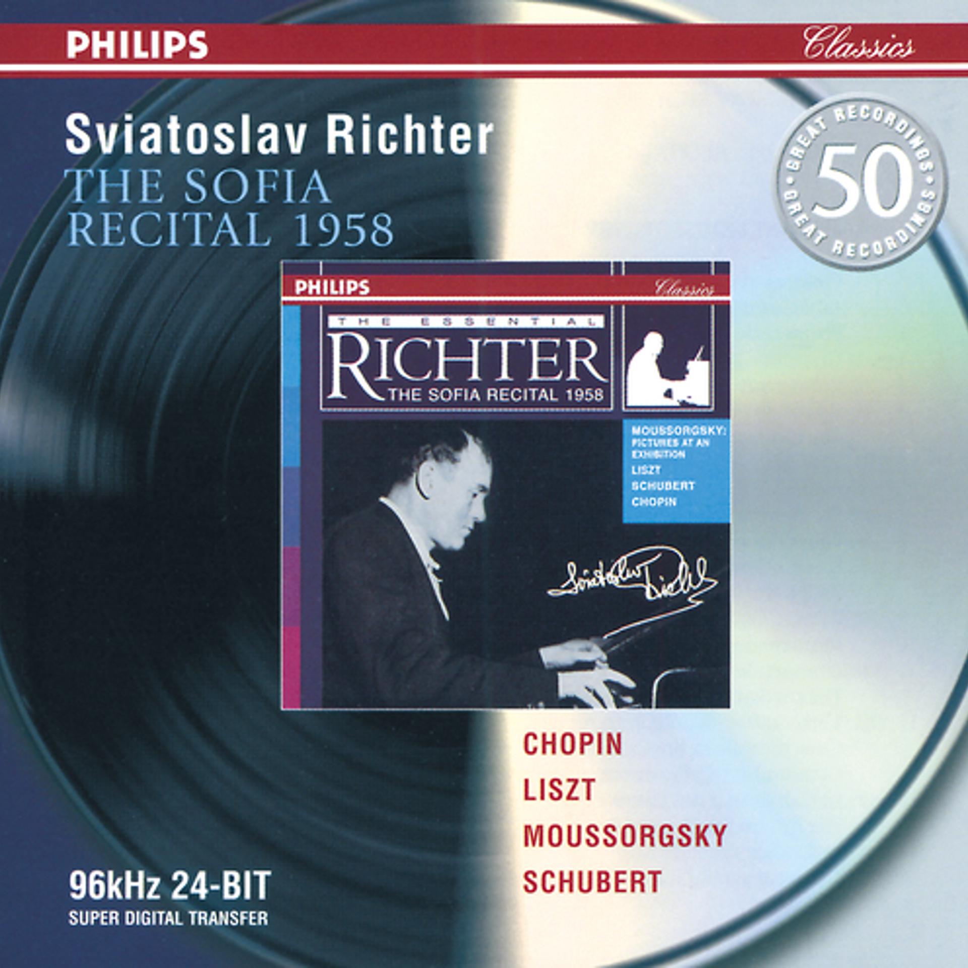 Постер альбома Chopin / Liszt / Mussorgsky / Schubert: The Sofia Recital 1958