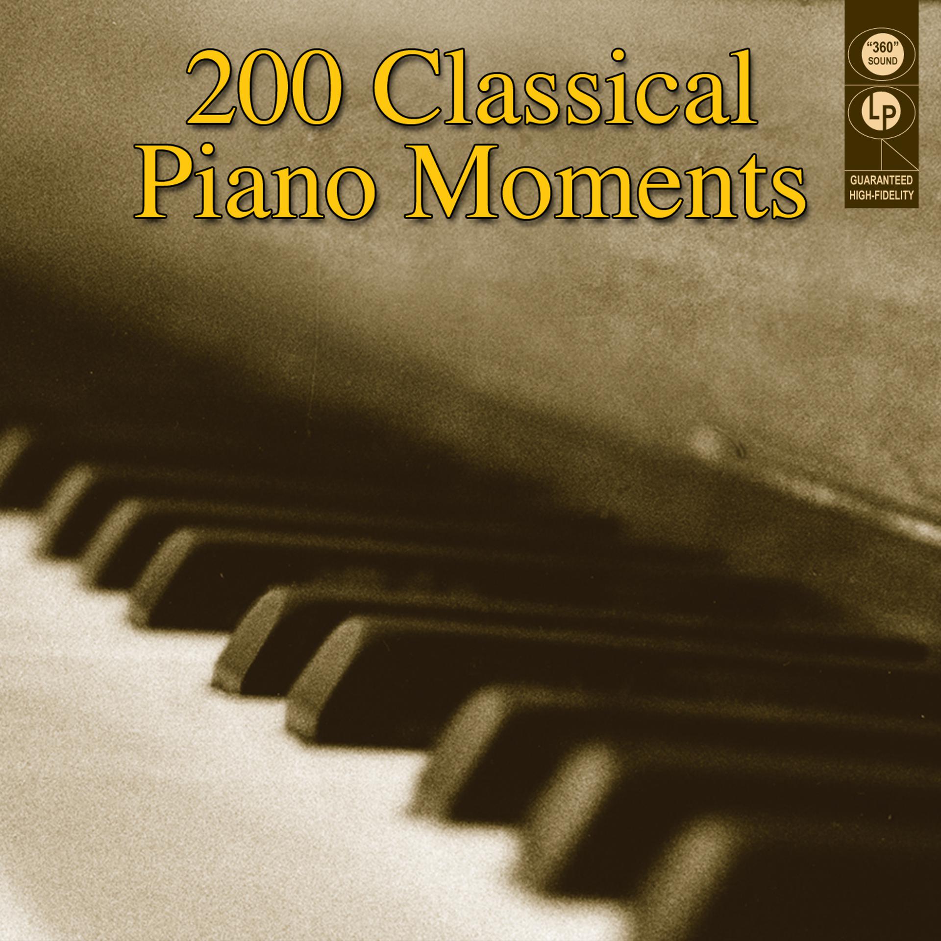 Постер альбома 200 Classical Piano Moments