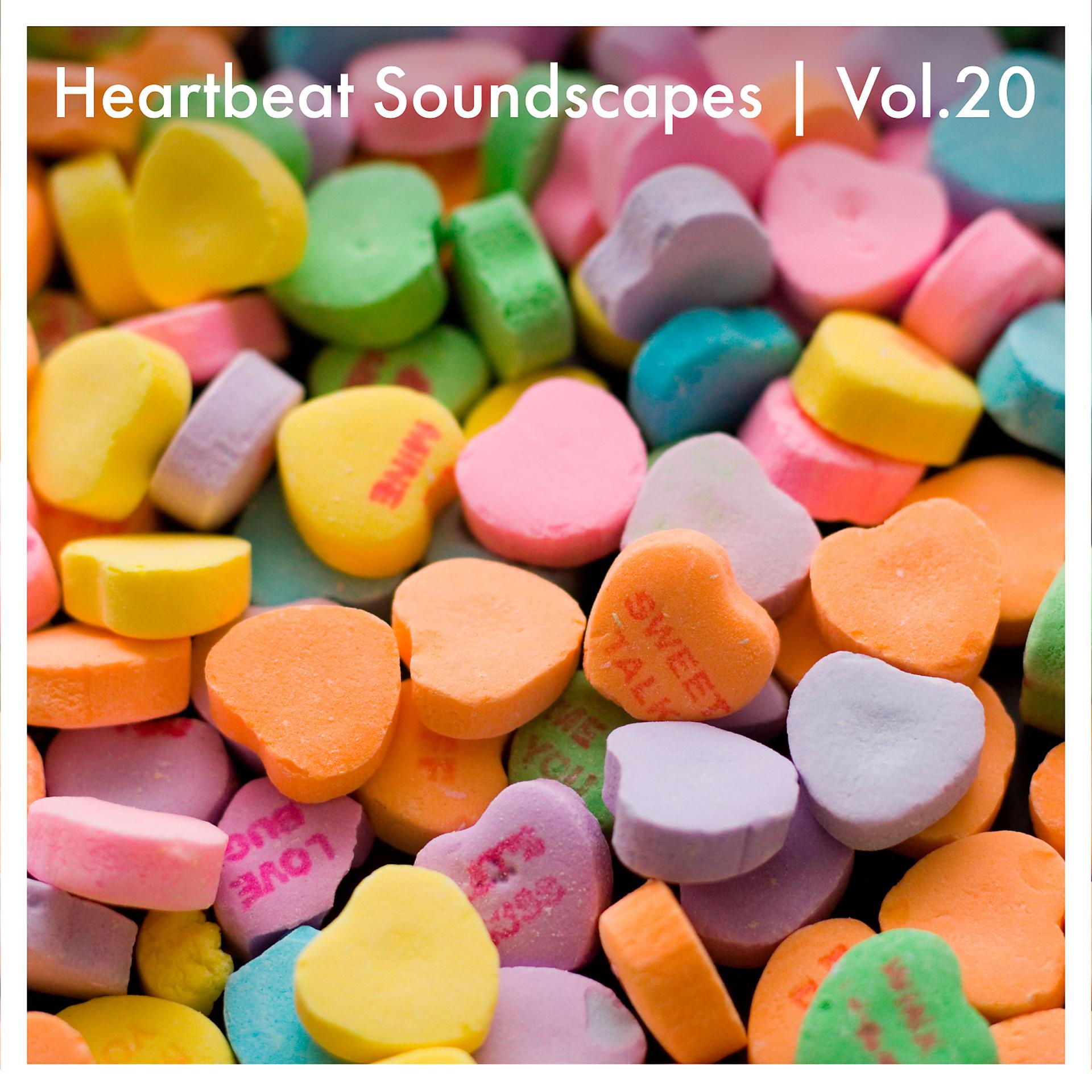 Постер альбома Heartbeat Soundscapes, Vol. 20
