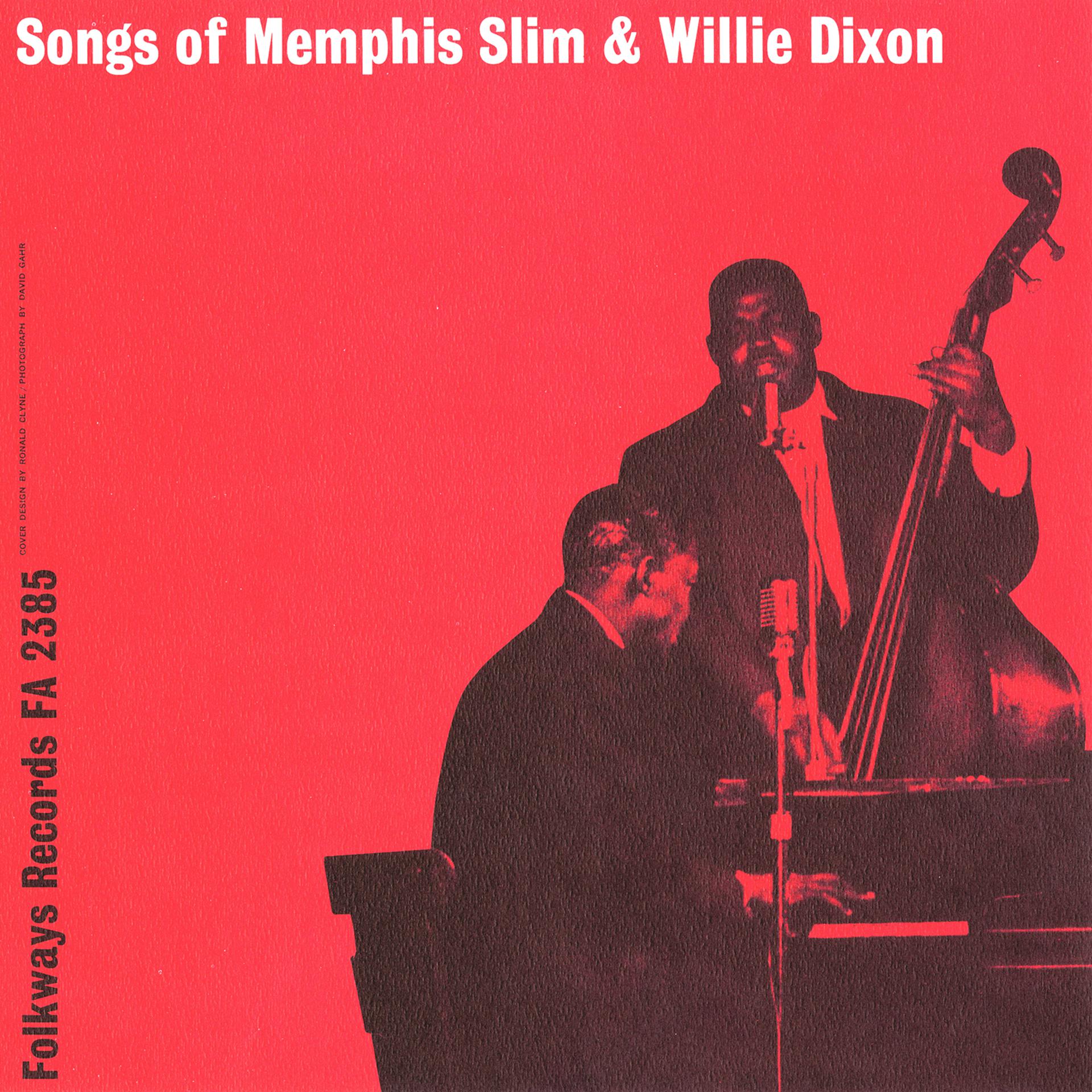 Постер альбома Songs of Memphis Slim and "Wee Willie" Dixon