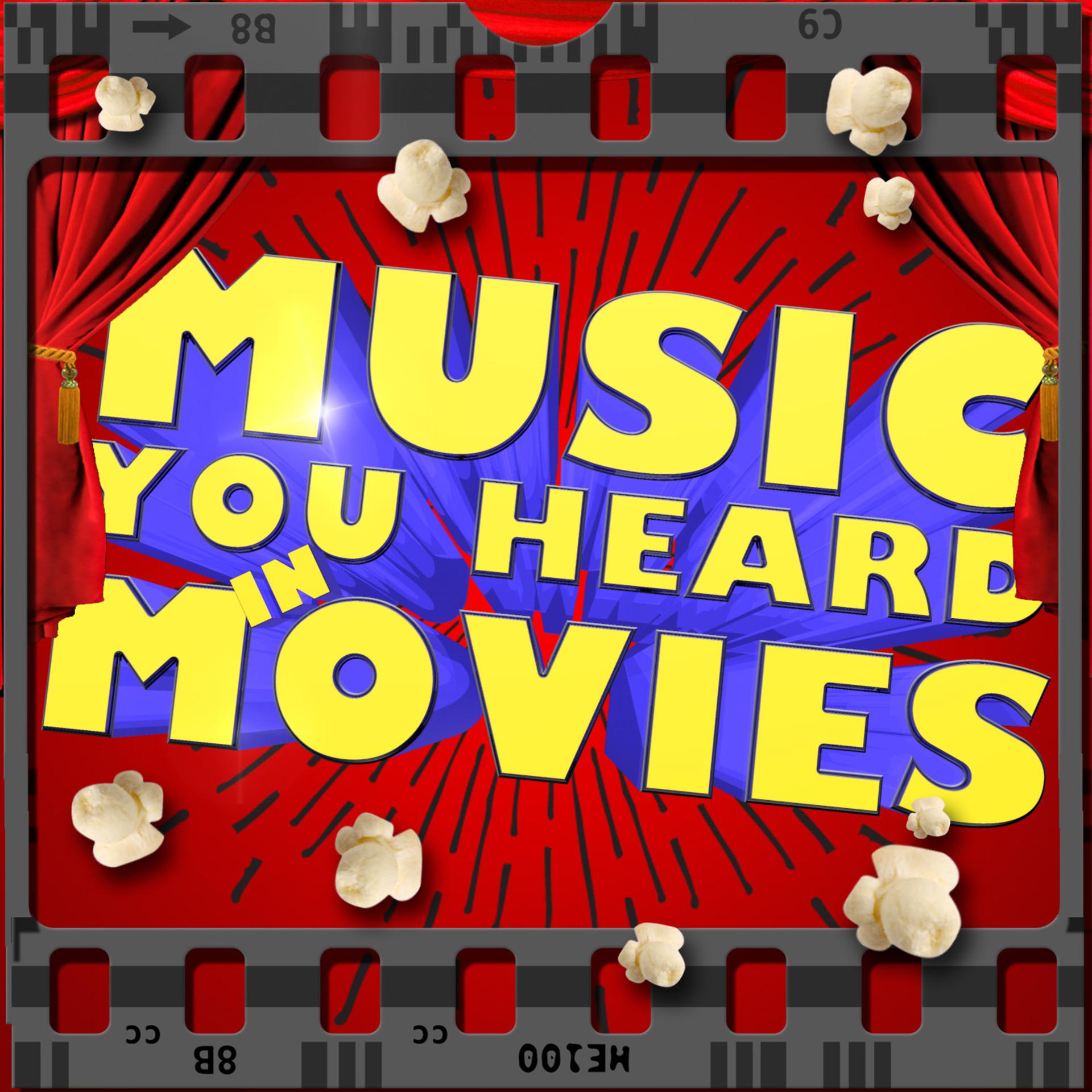 Постер альбома Music You Heard in Movies