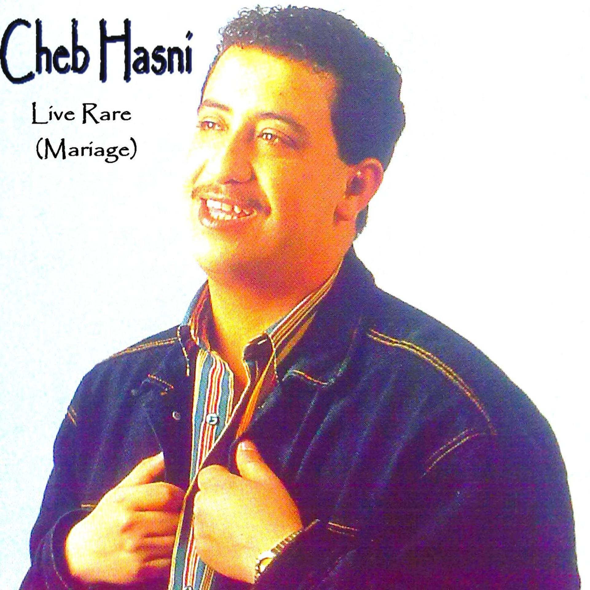 Постер альбома Cheb Hasni Live rare (Mariage)