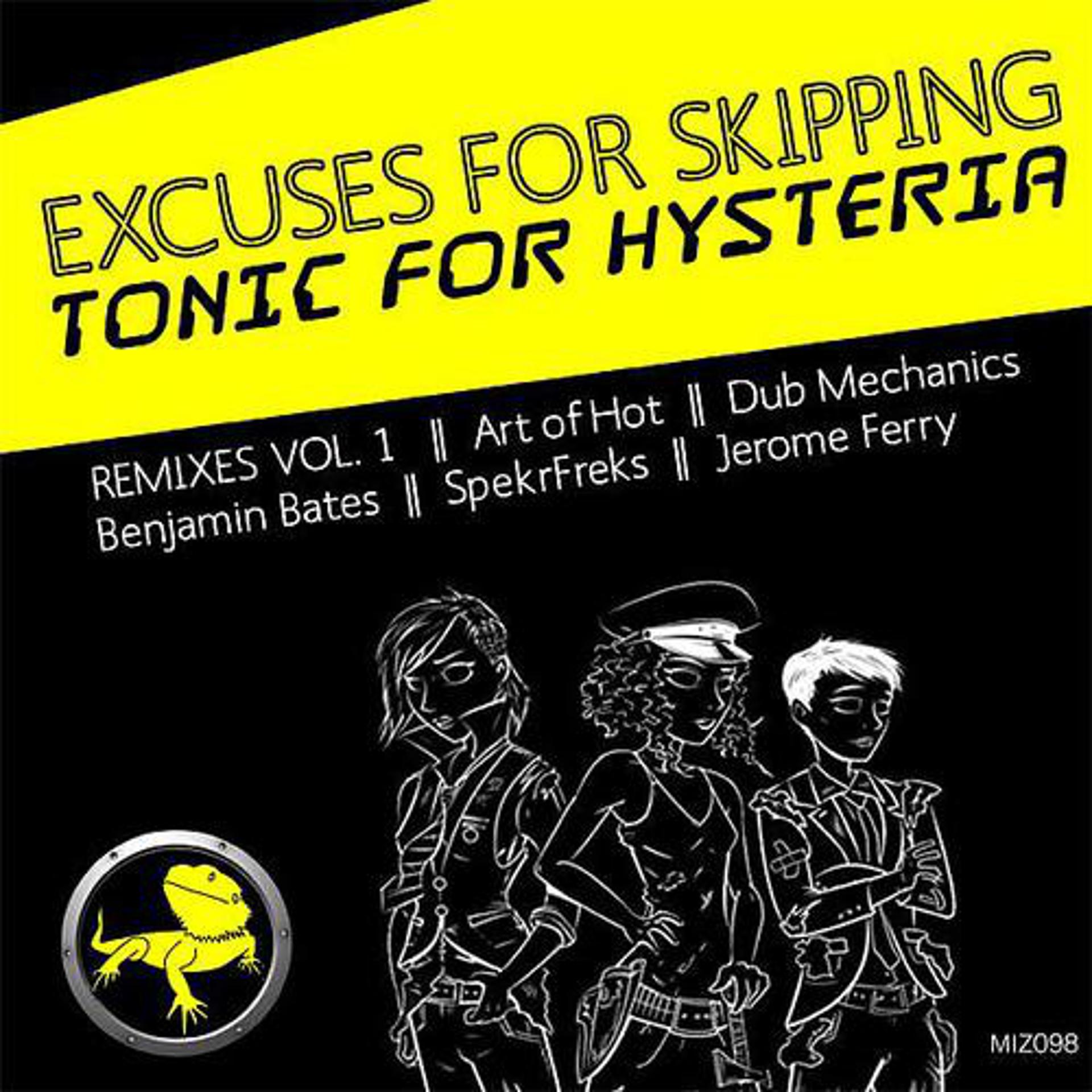Постер альбома Tonic For Hysteria (Remixes Vol. 1)