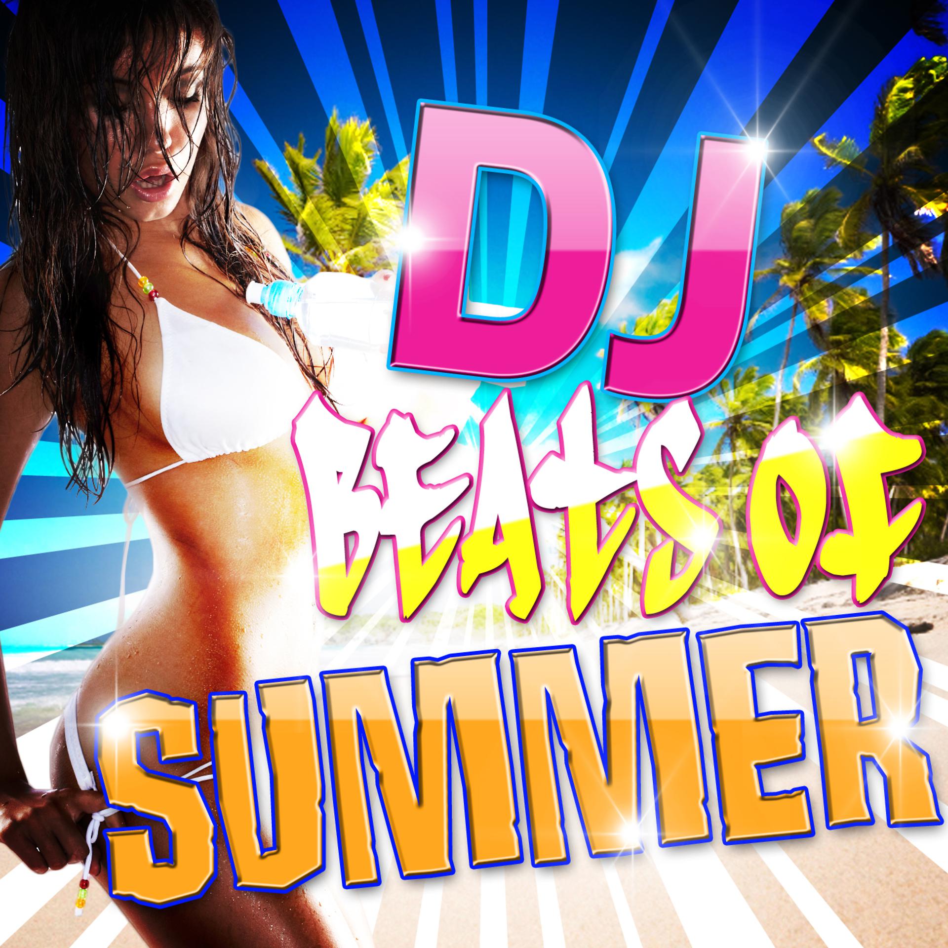 Постер альбома DJ Beats of Summer