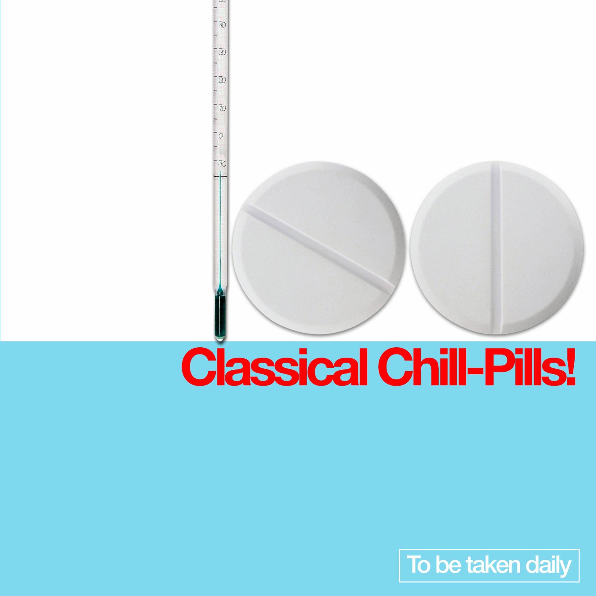 Постер альбома 100 Classical Chill-Pills!