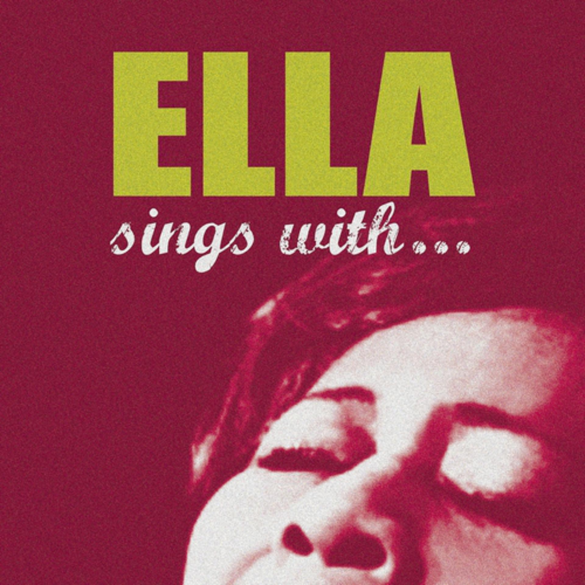 Постер альбома Ella Sings With...